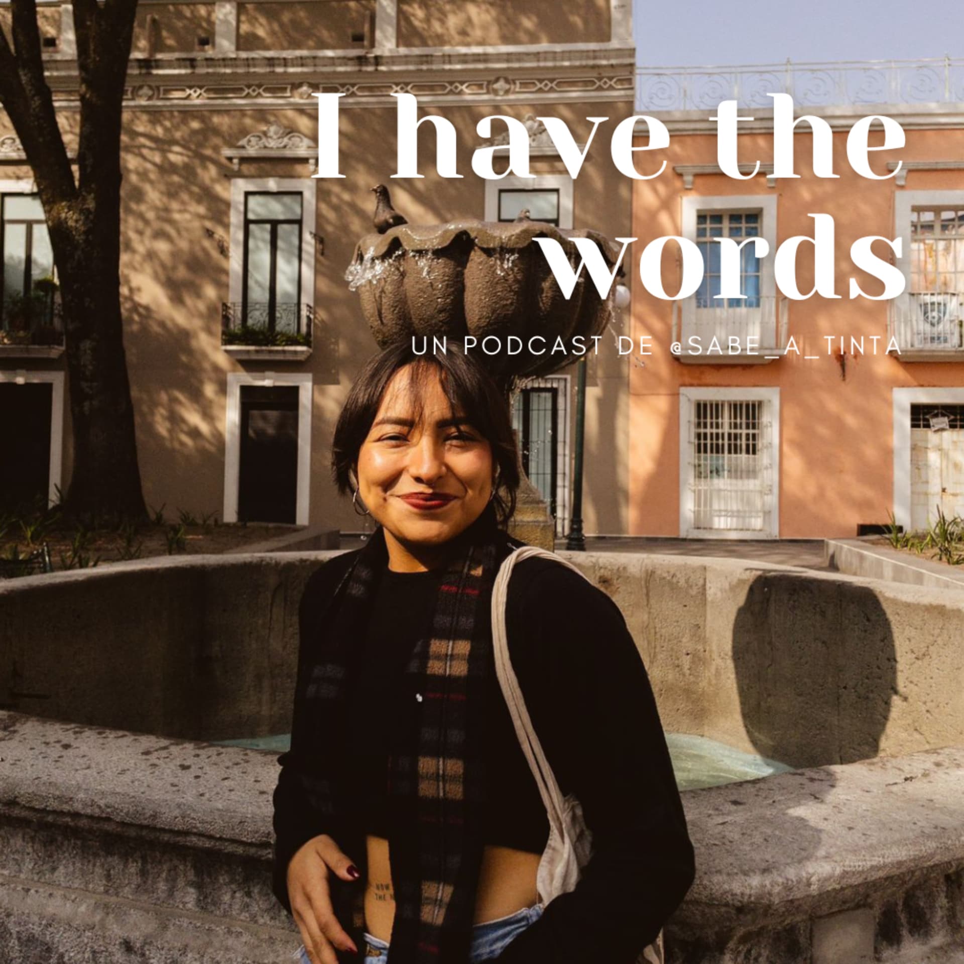 I have the words - Podcasts