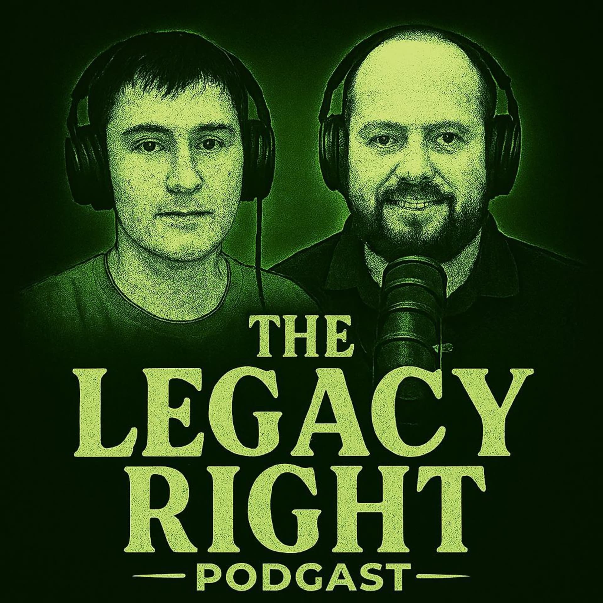 The LEGACY Right - Podcasts