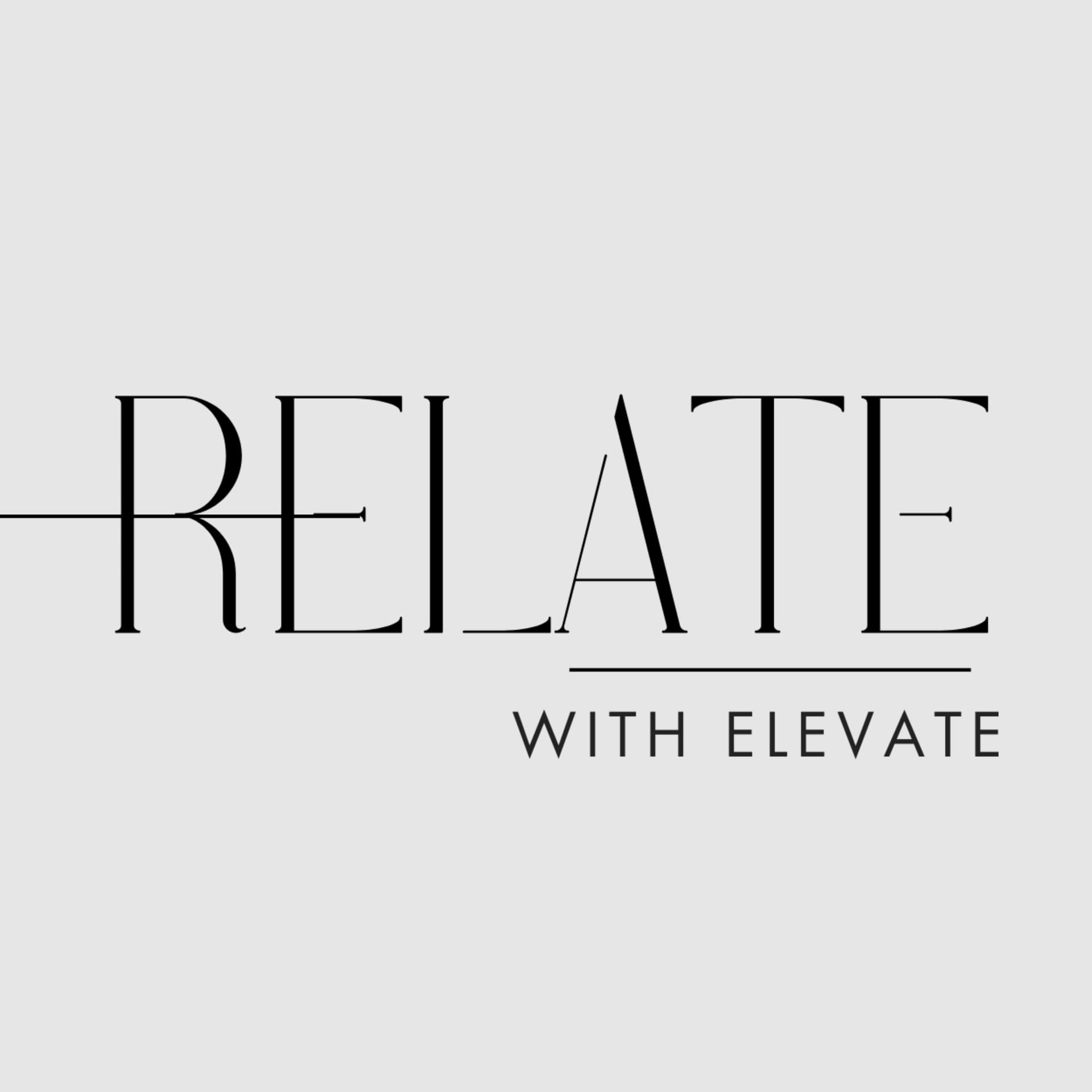 Relate with Elevate - Podcasts