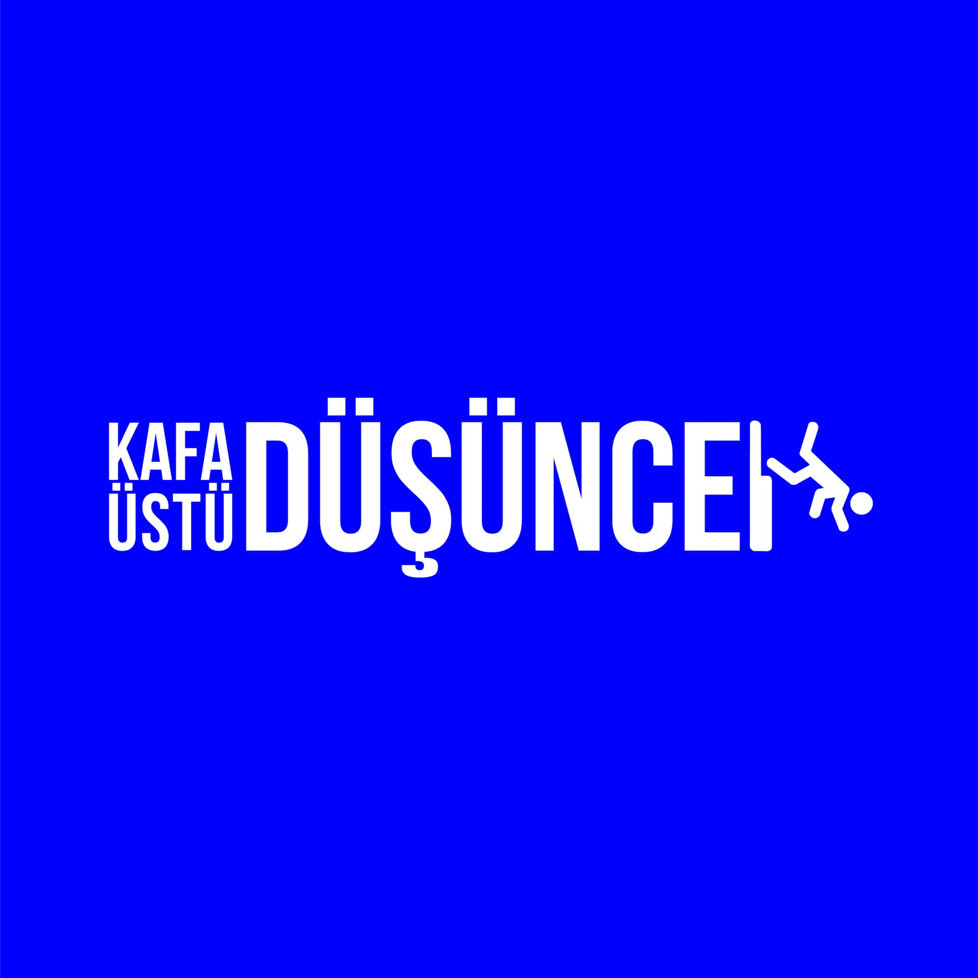Kafa Üstü Düşünce - Podcasts