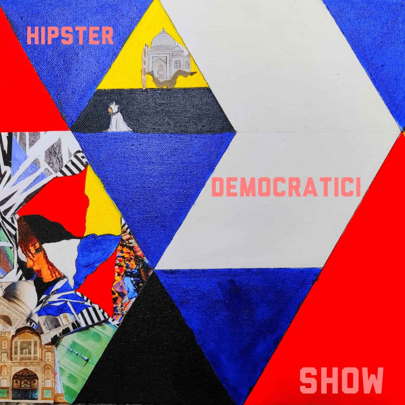 Hipster Democratici Show - Podcasts