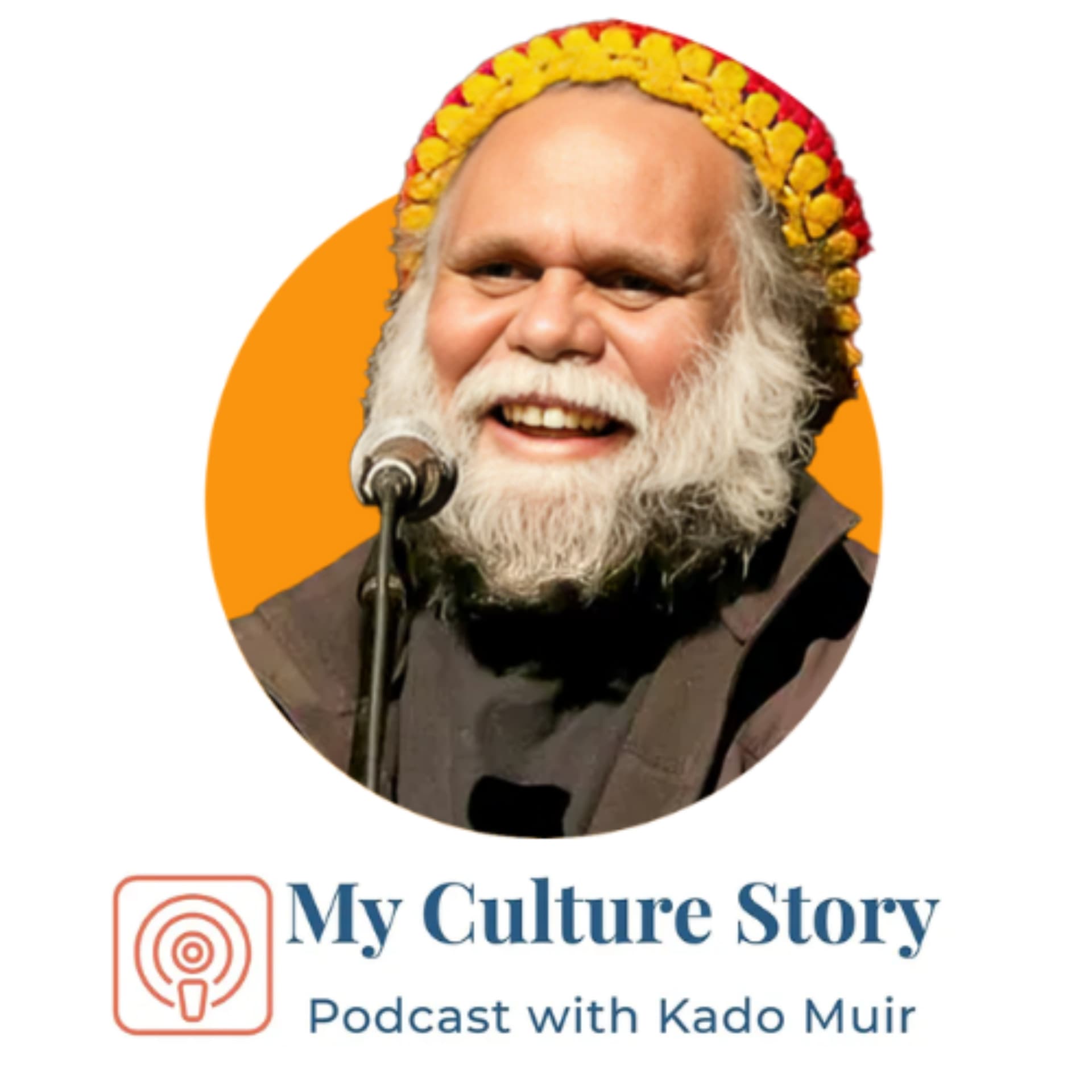 My Culture Story with Kado Muir - Podcasts