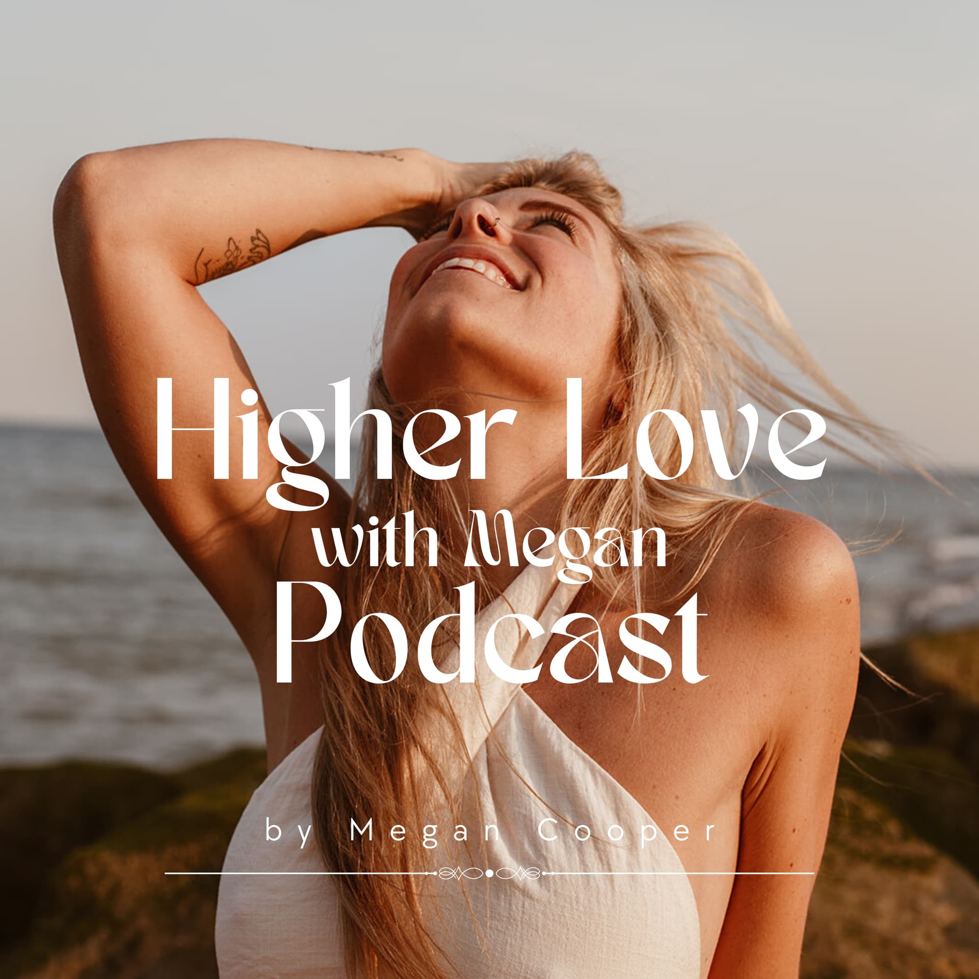 Higher Love with Megan - Podcasts