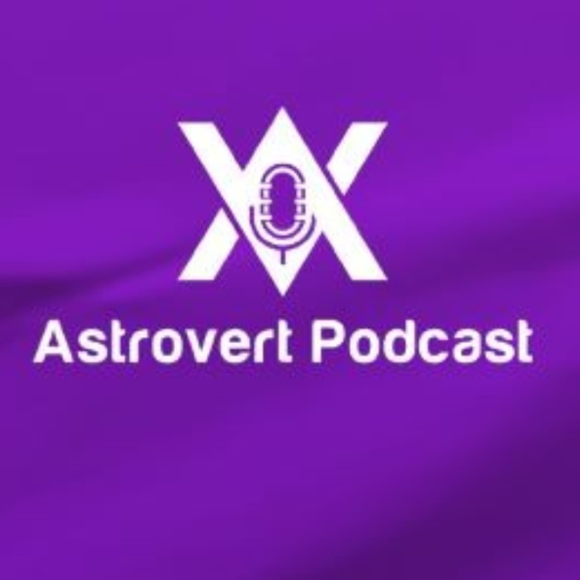 Astrovert Podcast - Podcasts