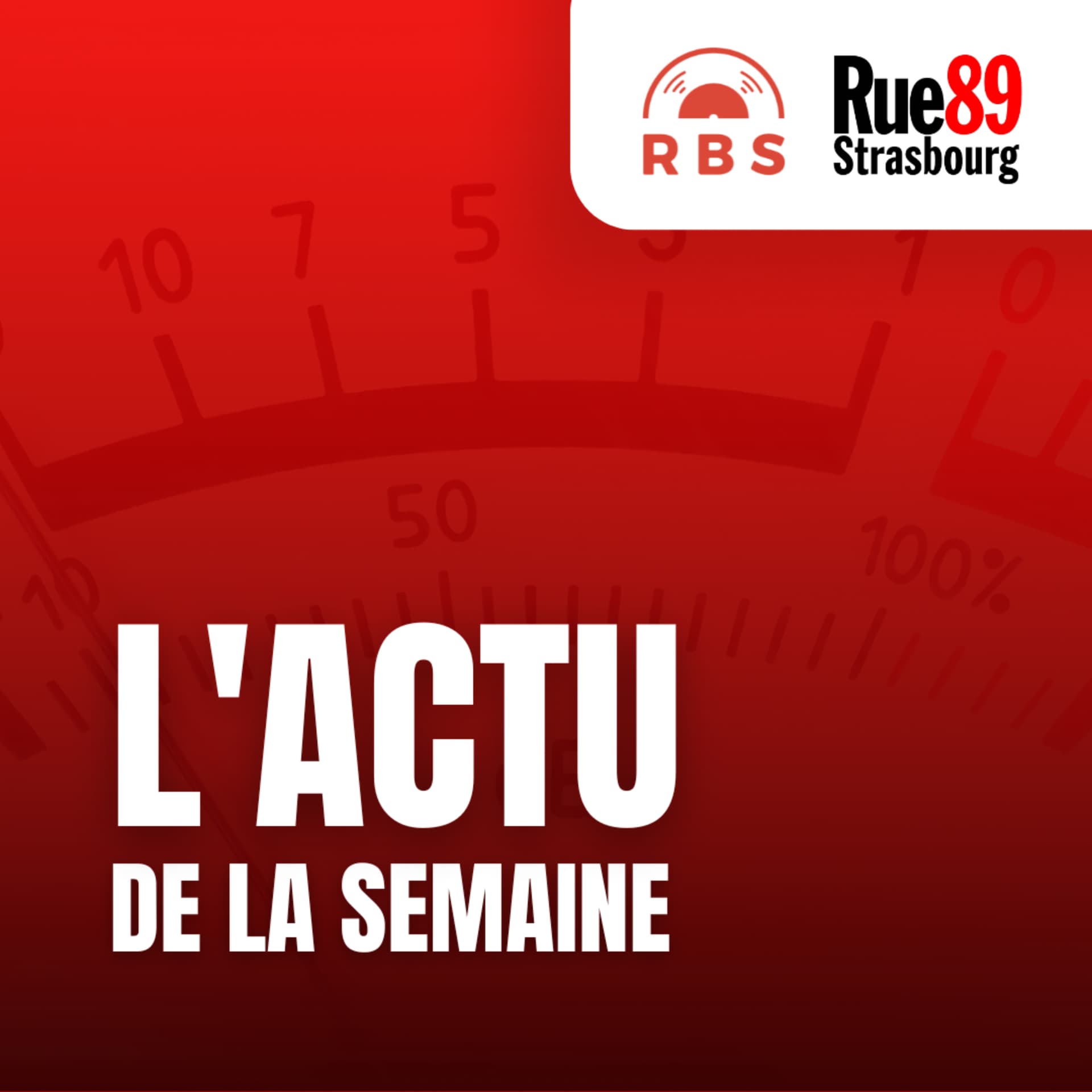 L'actu de la semaine à Strasbourg - Podcasts