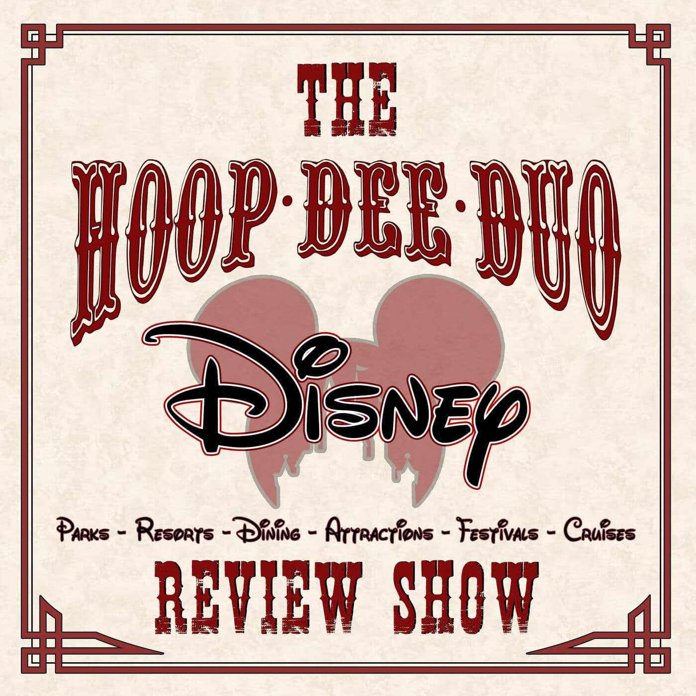 The Hoop-Dee-Duo Disney Review Show - Podcasts