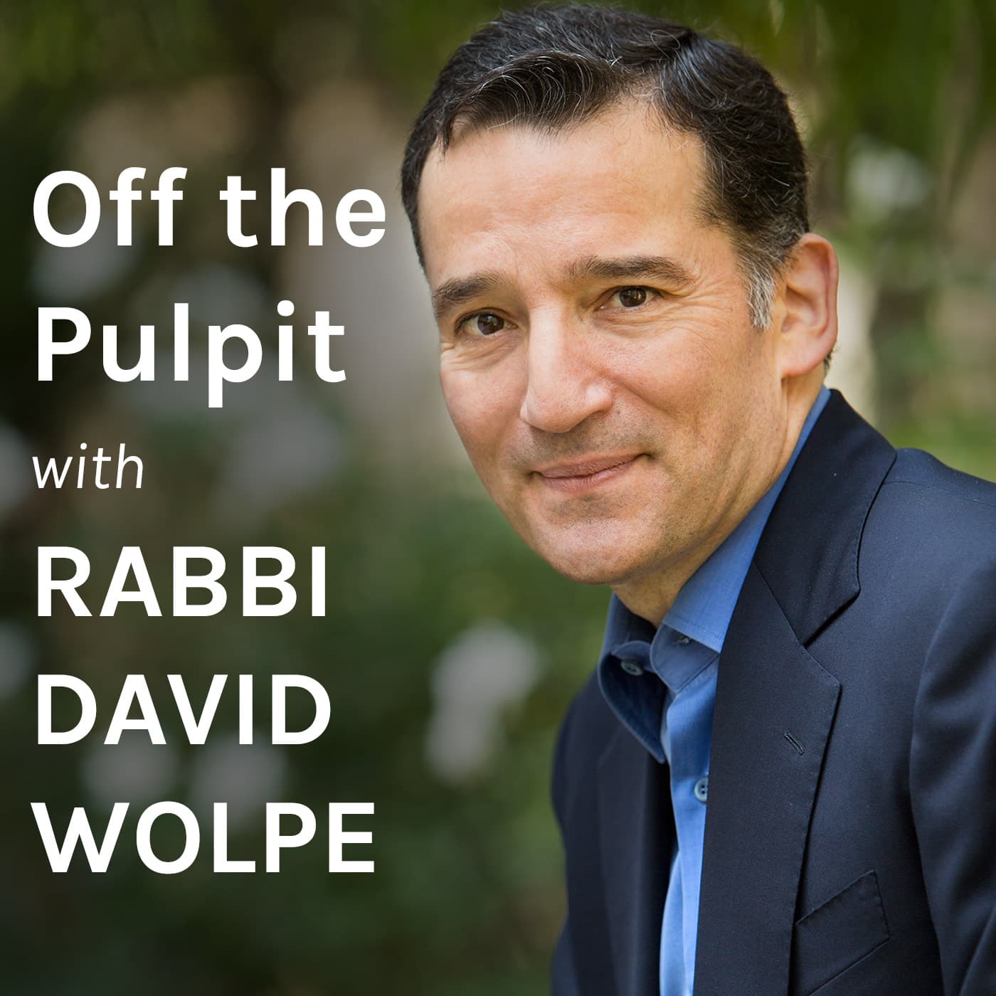 Off the Pulpit with Rabbi David Wolpe - Podcasts