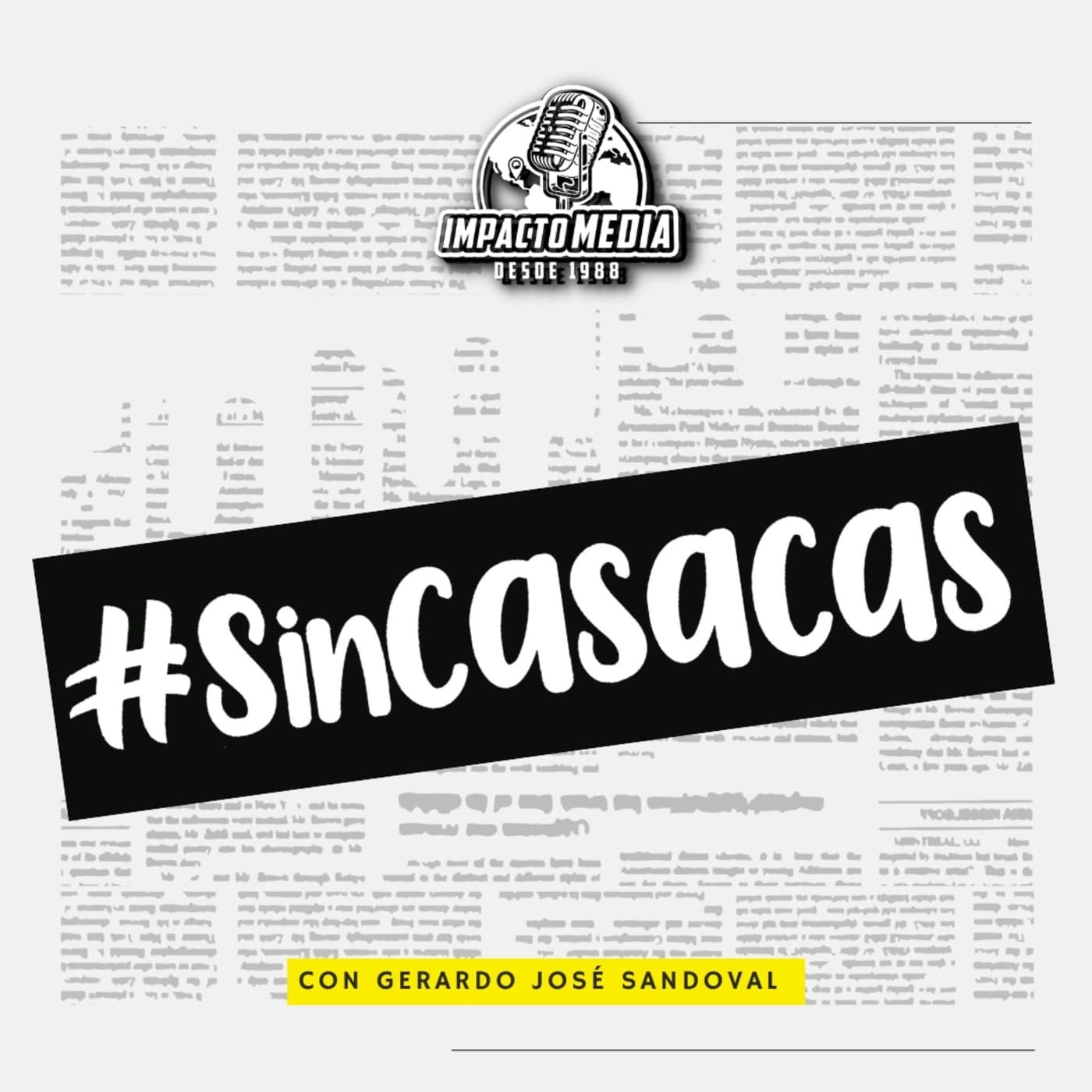 #SinCasacas - Podcasts