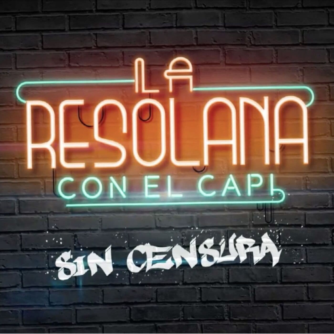 La Resolana Sin Censura - Podcasts