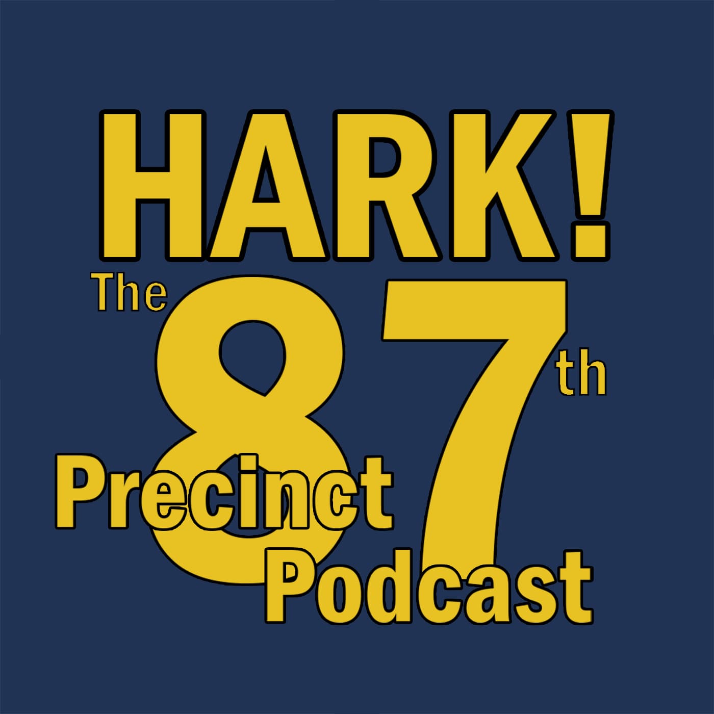 Hark! The 87th Precinct Podcast - Podcasts