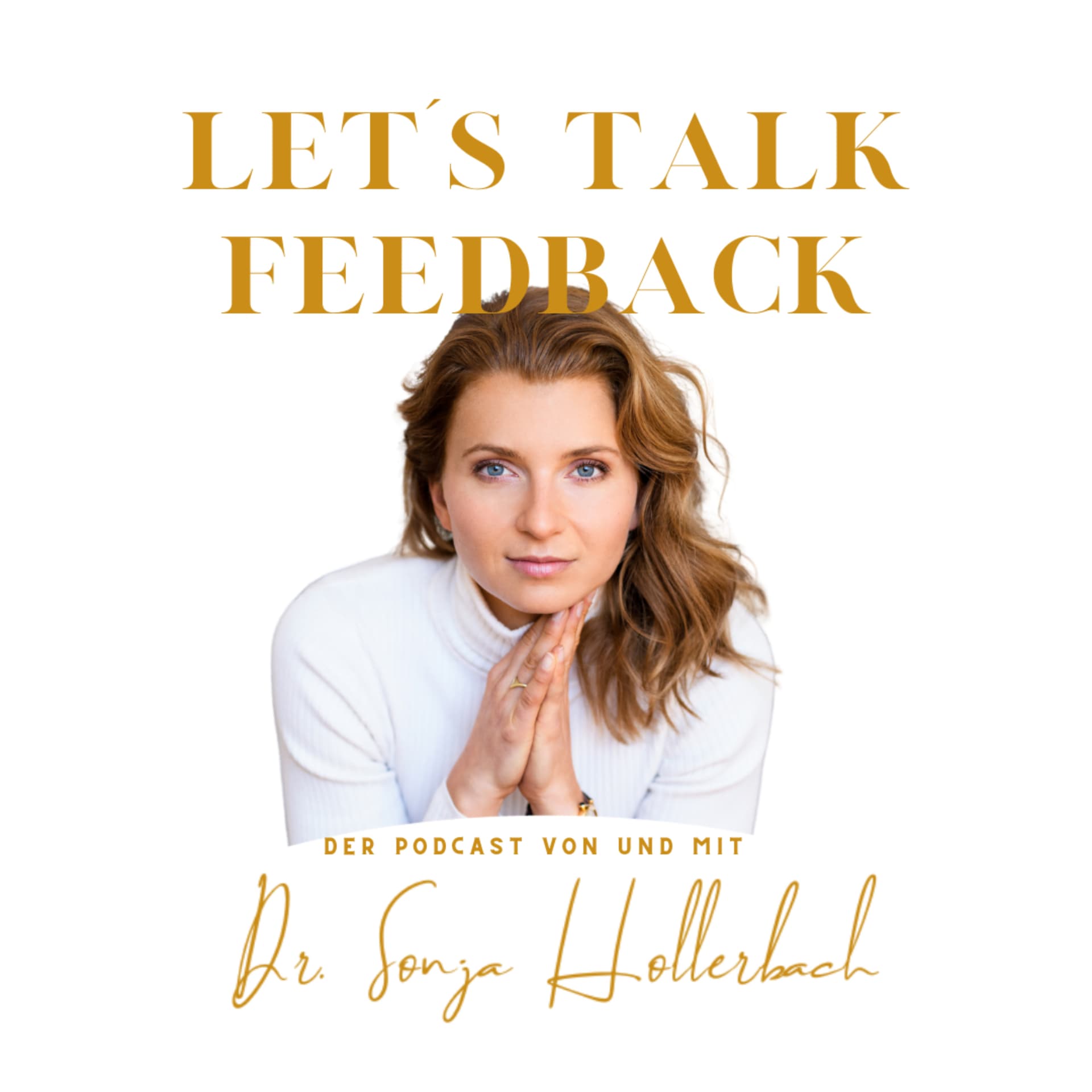 Let‘s Talk Feedback! - Podcasts