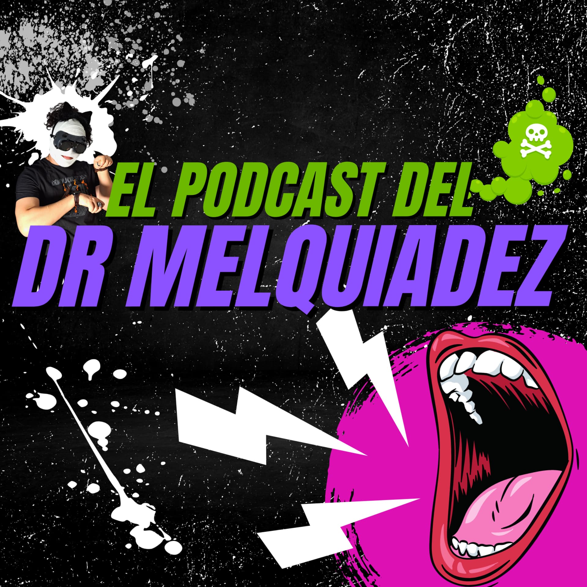 El Podcast del Dr Melquiadez - Podcasts