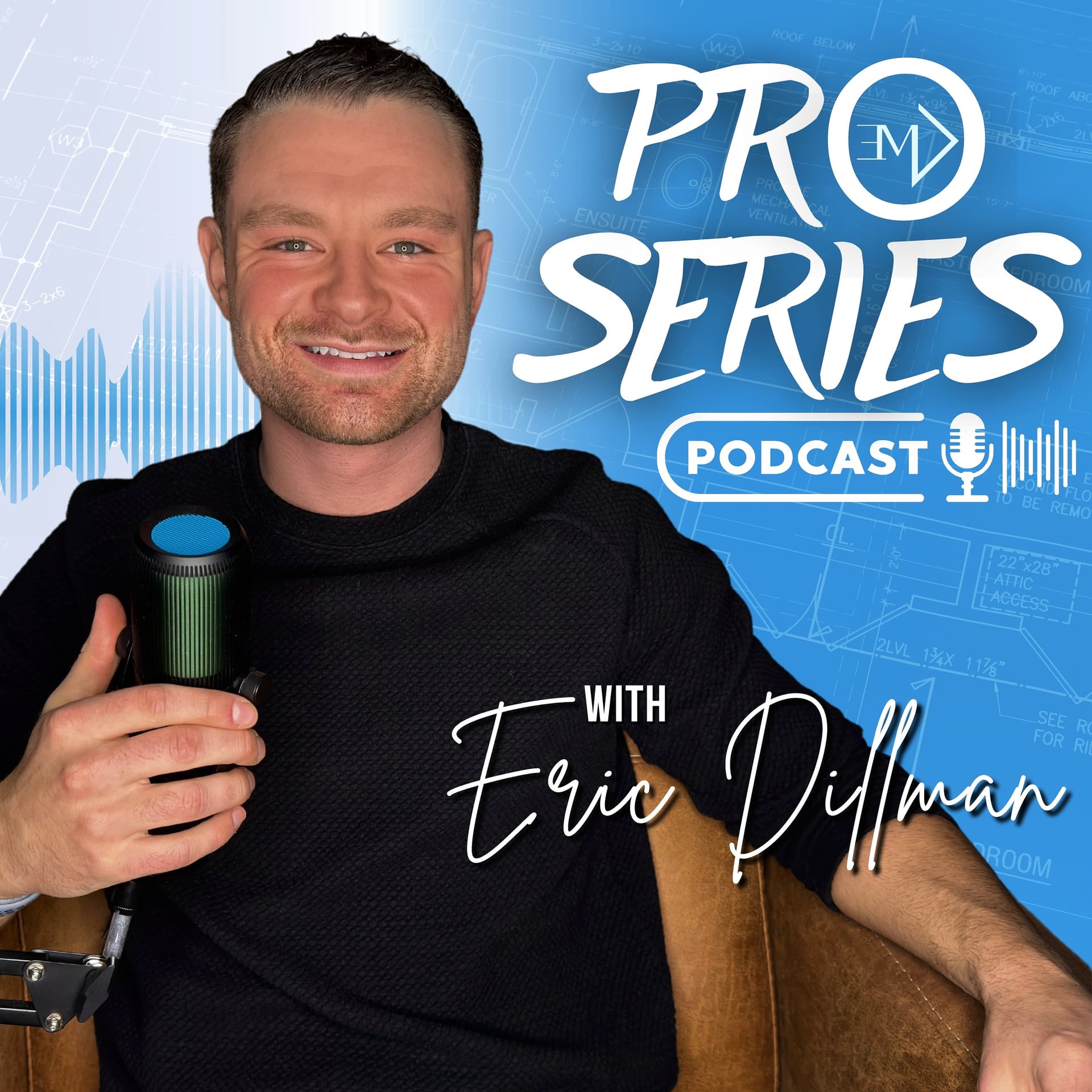 Pro Series with Eric Dillman - Podcasts