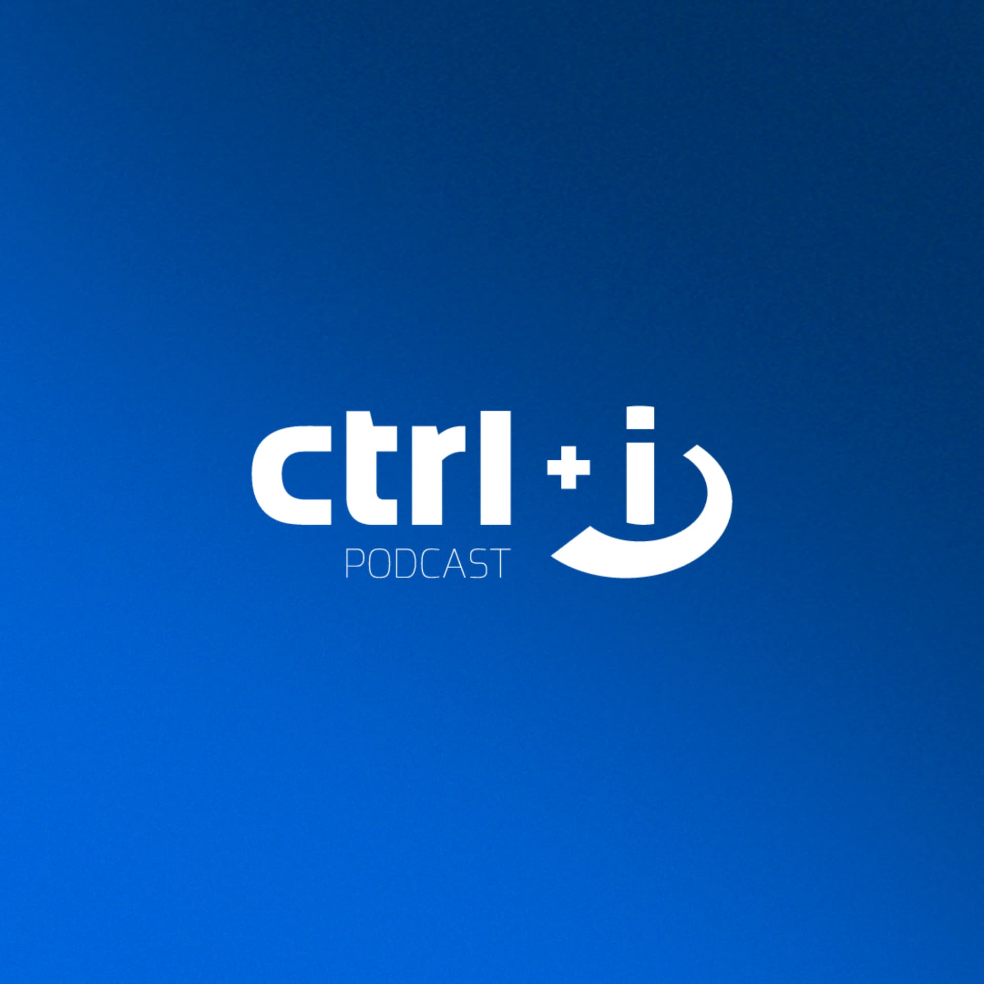 Ctrl+i - Podcasts