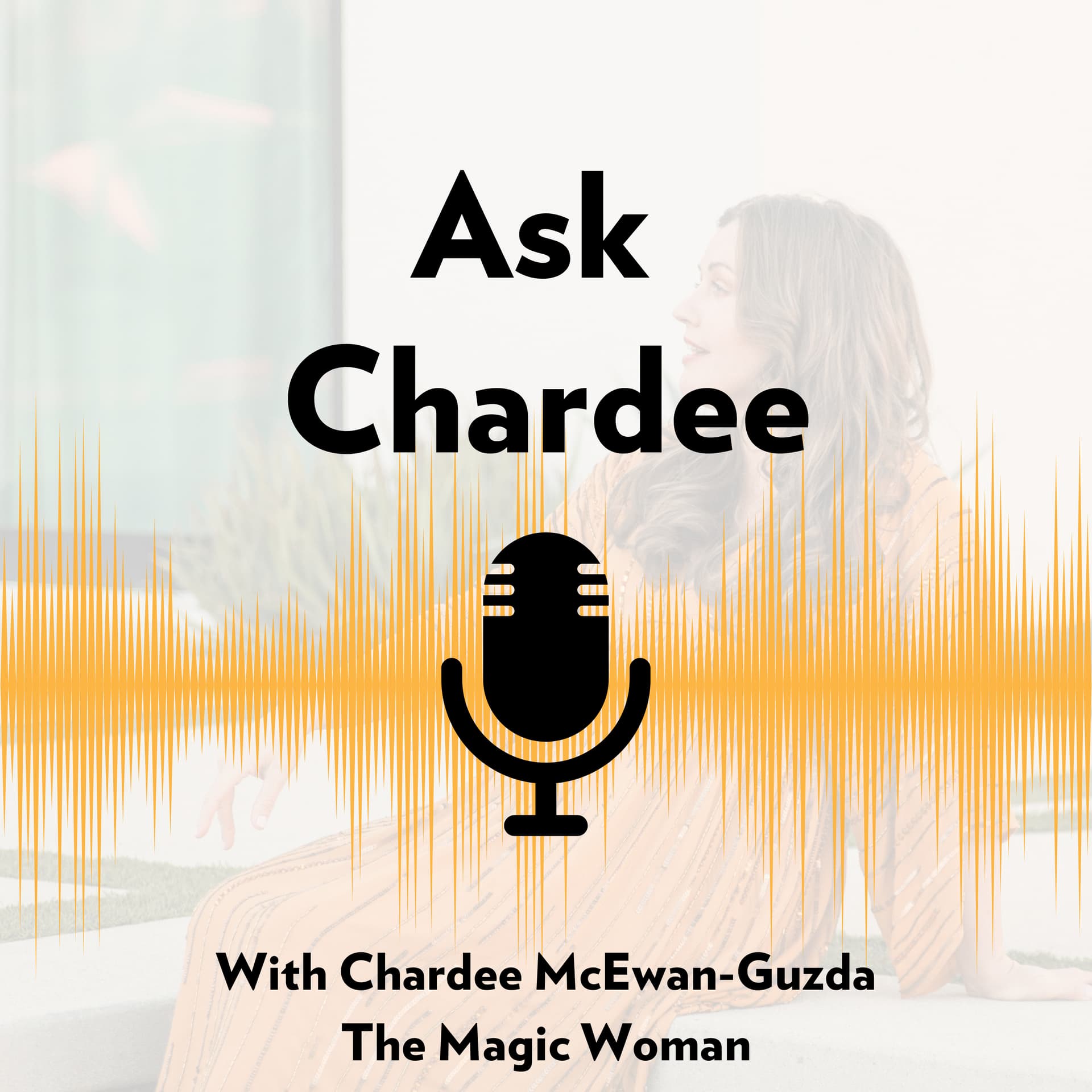 Ask Chardee. - Podcasts