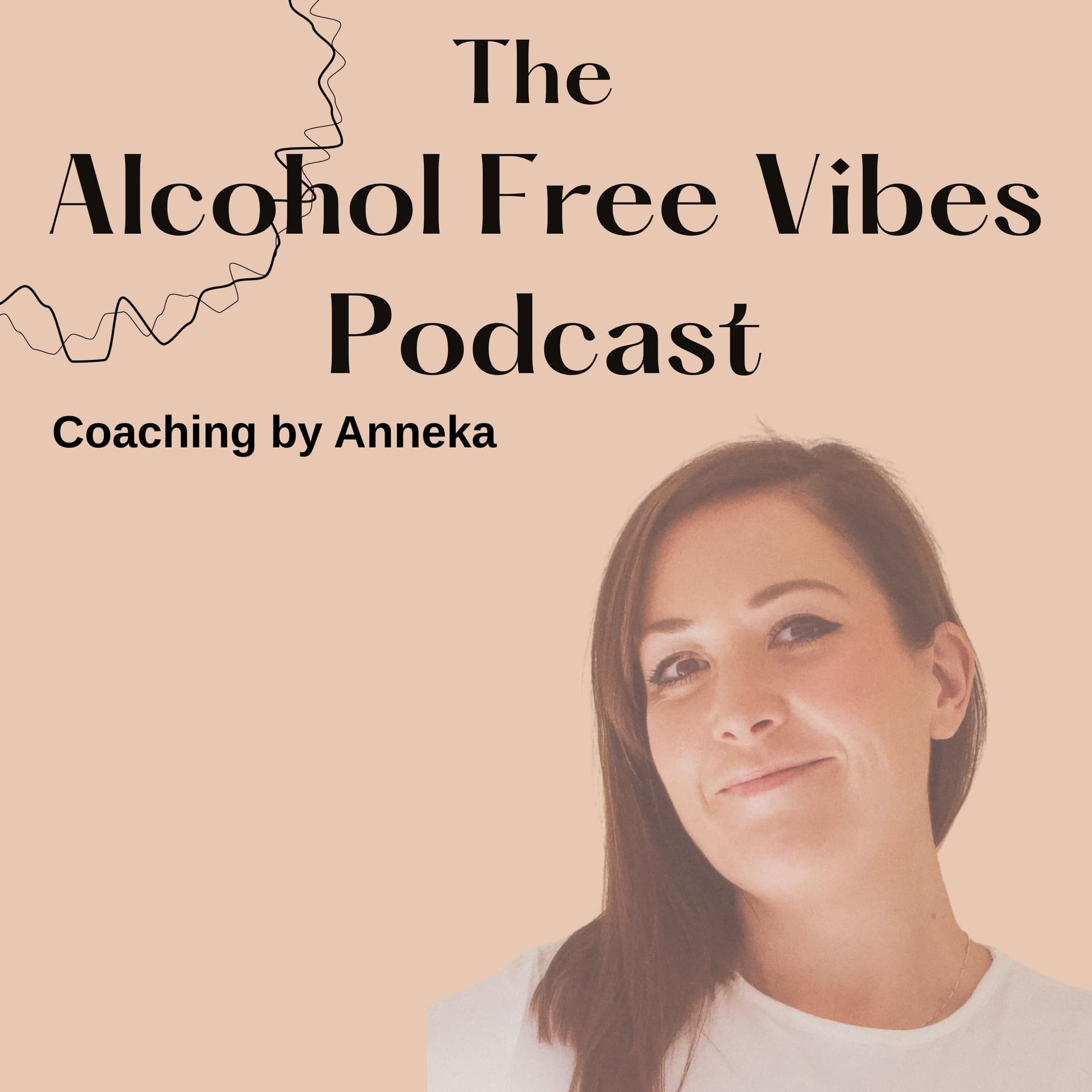 The Alcohol Free Vibes Podcast - Podcasts
