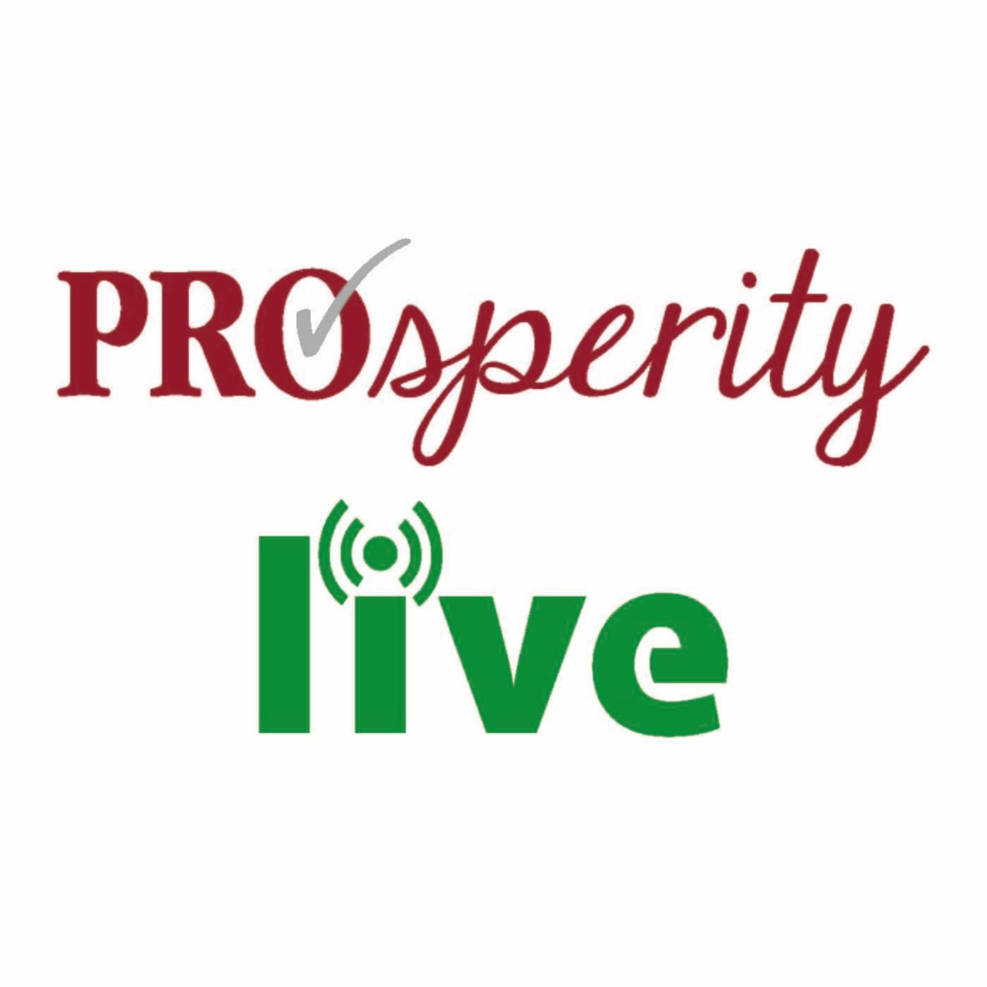 Prosperity Live - Podcasts
