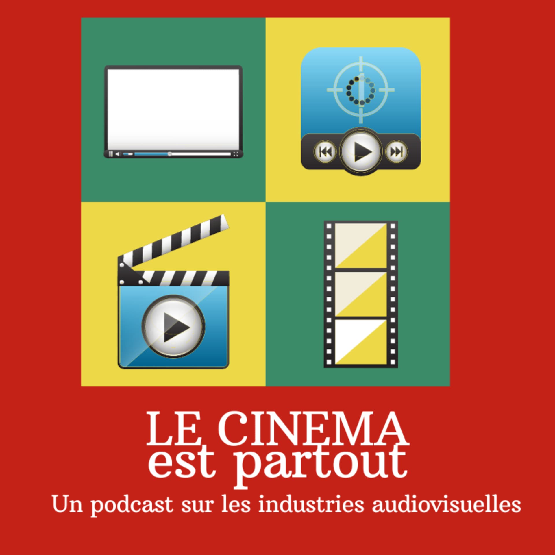 Le cinéma est partout ! - Podcasts