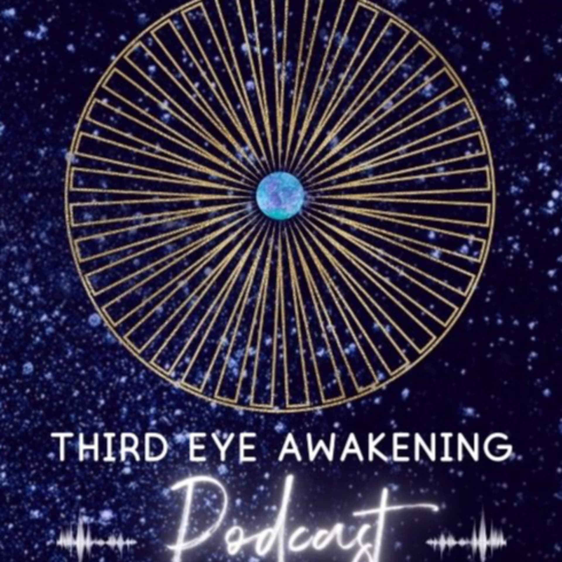 Third Eye Awakening - Podcasts