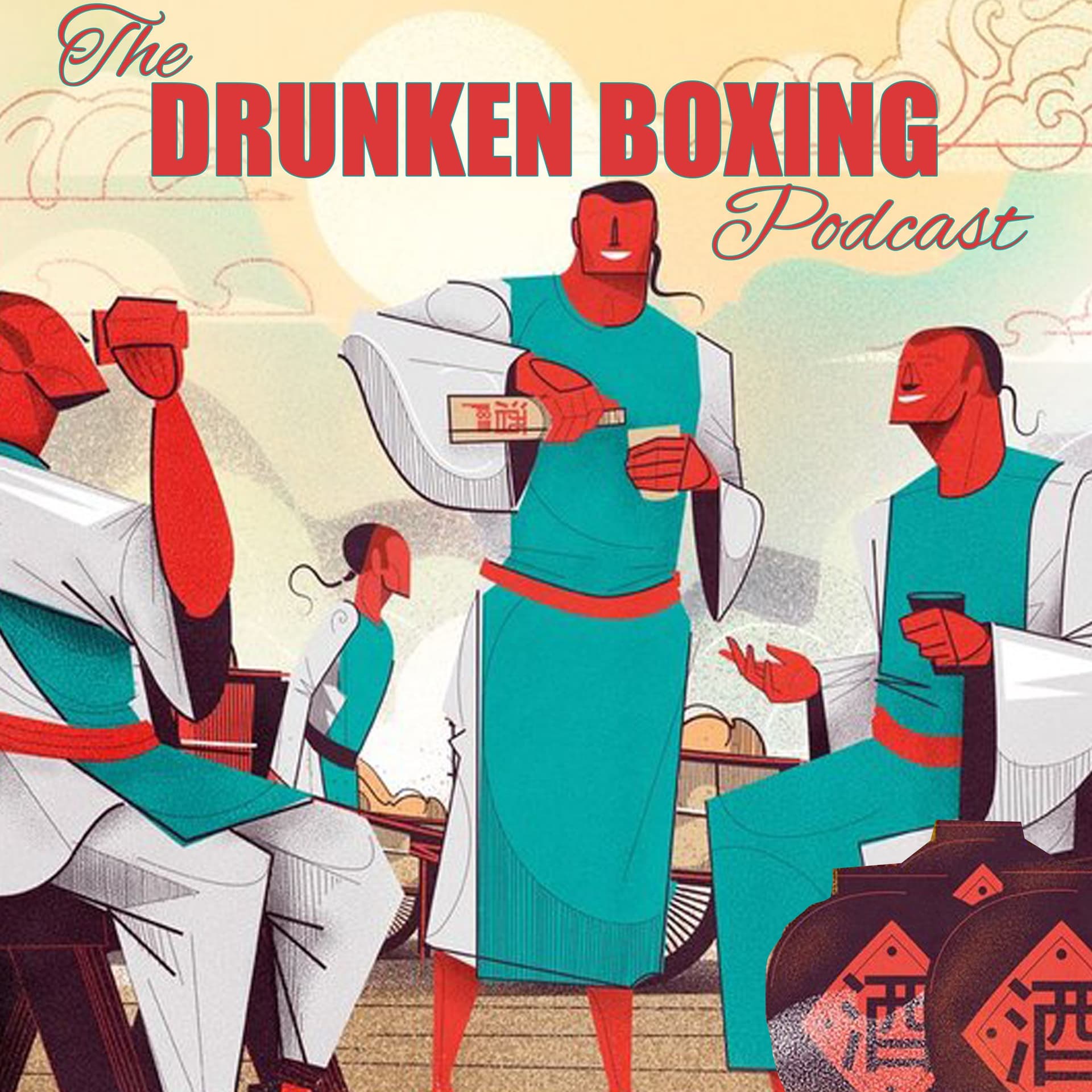 The Drunken Boxing Podcast - Podcasts