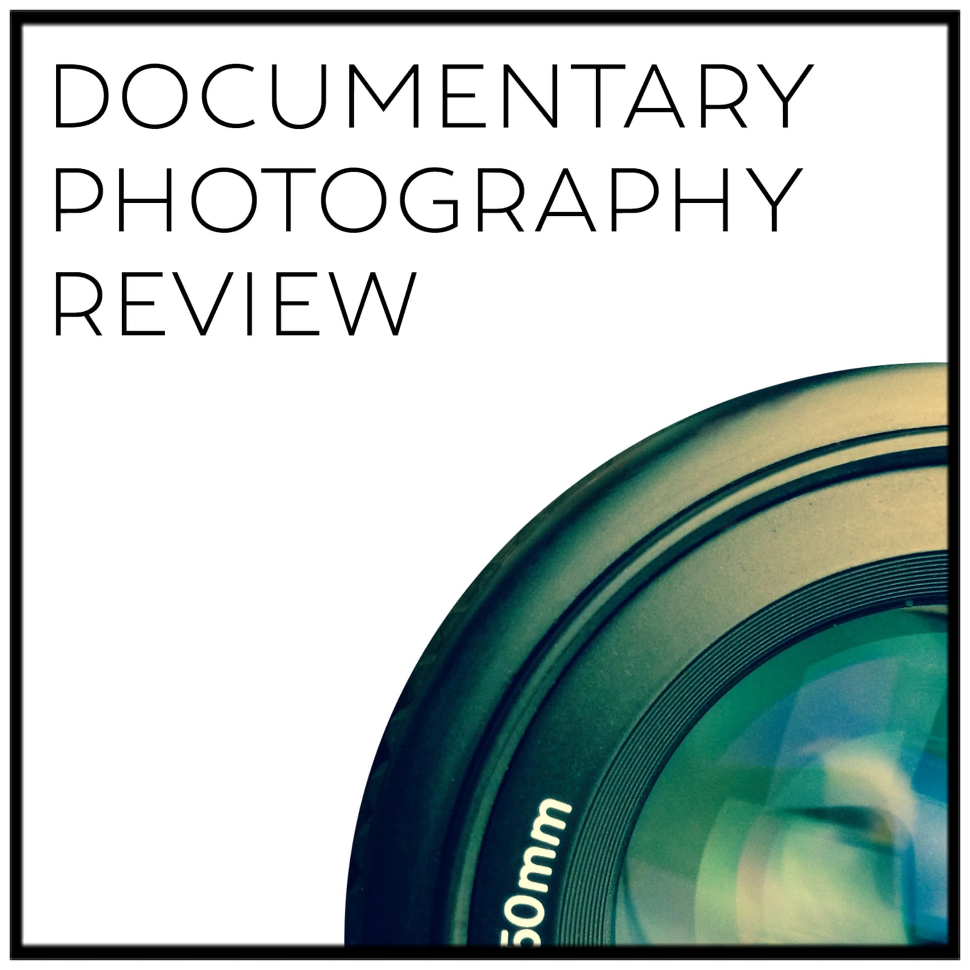 Documentary Photography Review Podcast - Podcasts