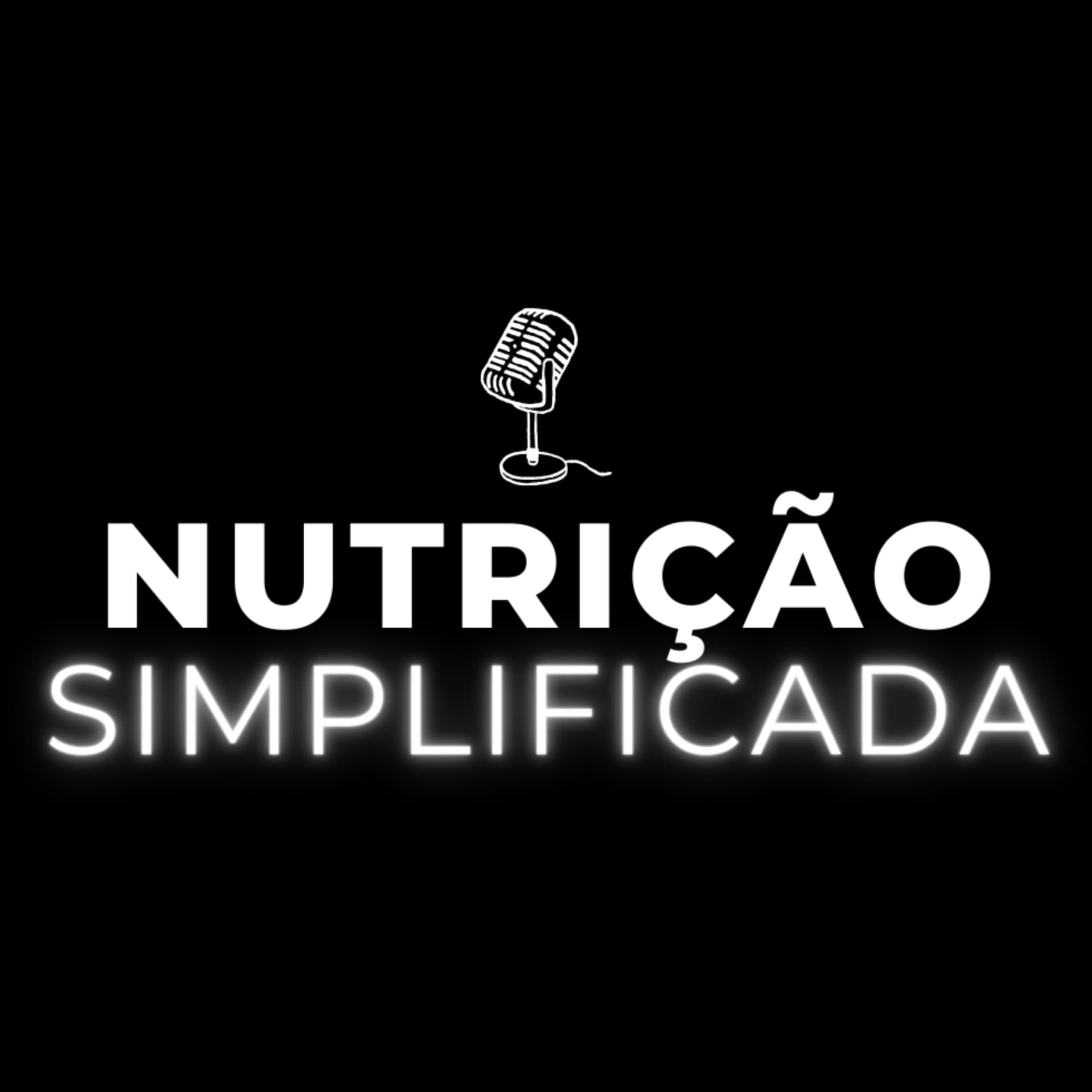 Nutrição Simplificada - Podcasts