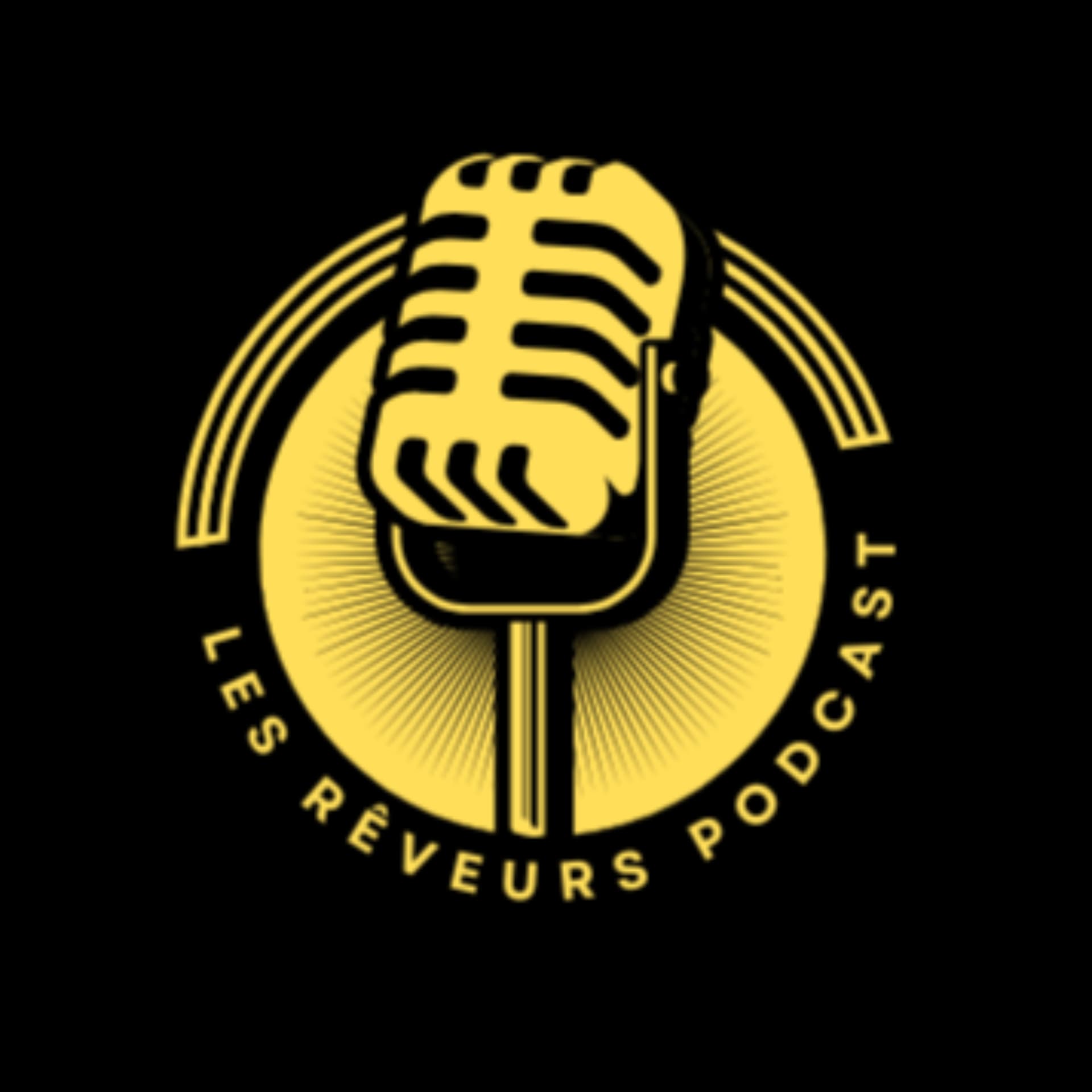 Les Rêveurs - Podcasts