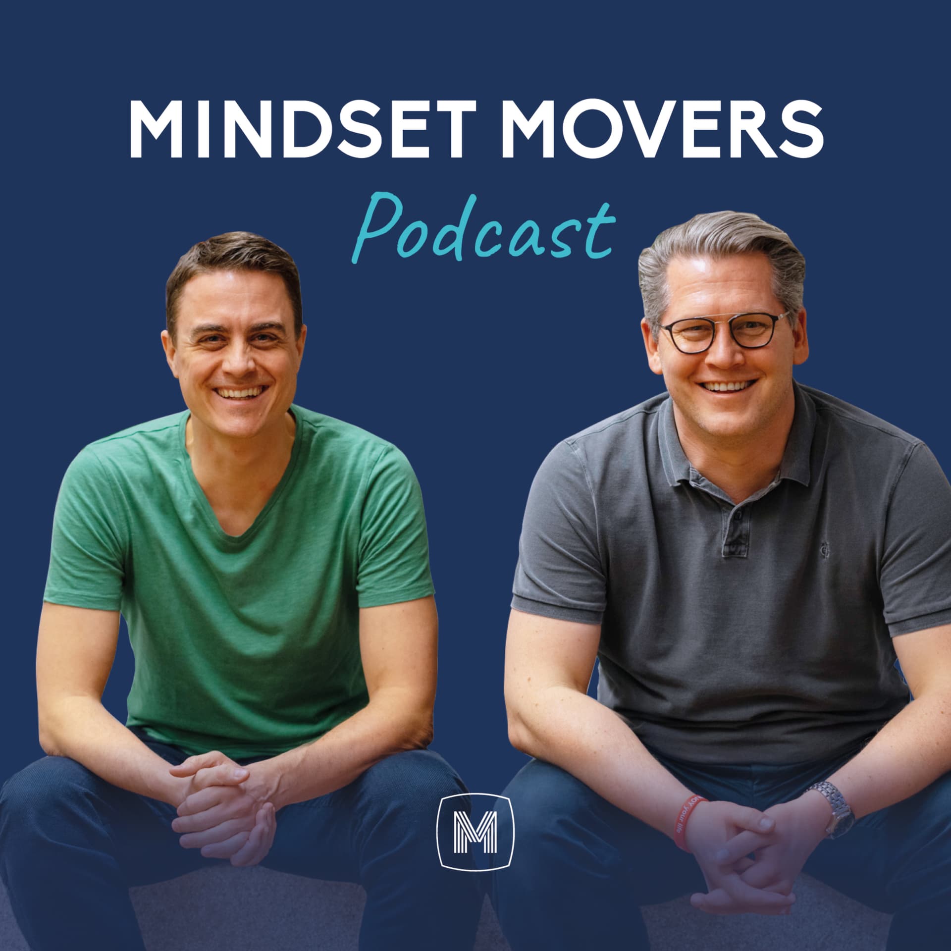 MINDSET MOVERS Wirksam führen - Podcasts