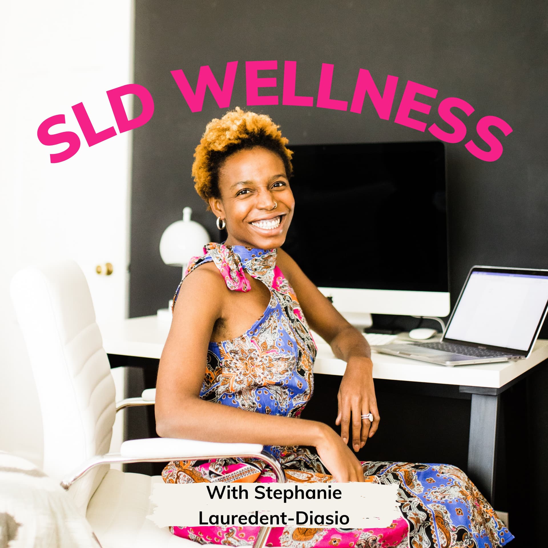 SLD Wellness - Podcasts