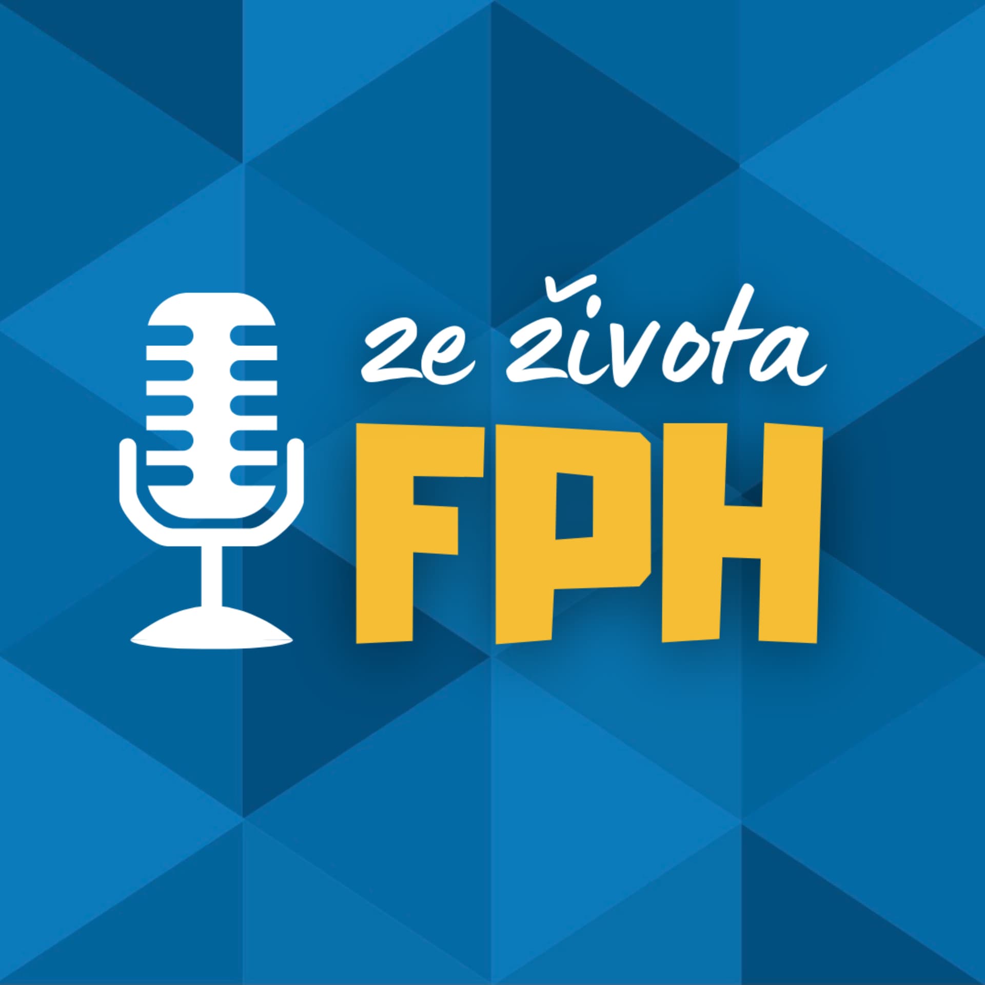 Ze života FPH - Podcasts