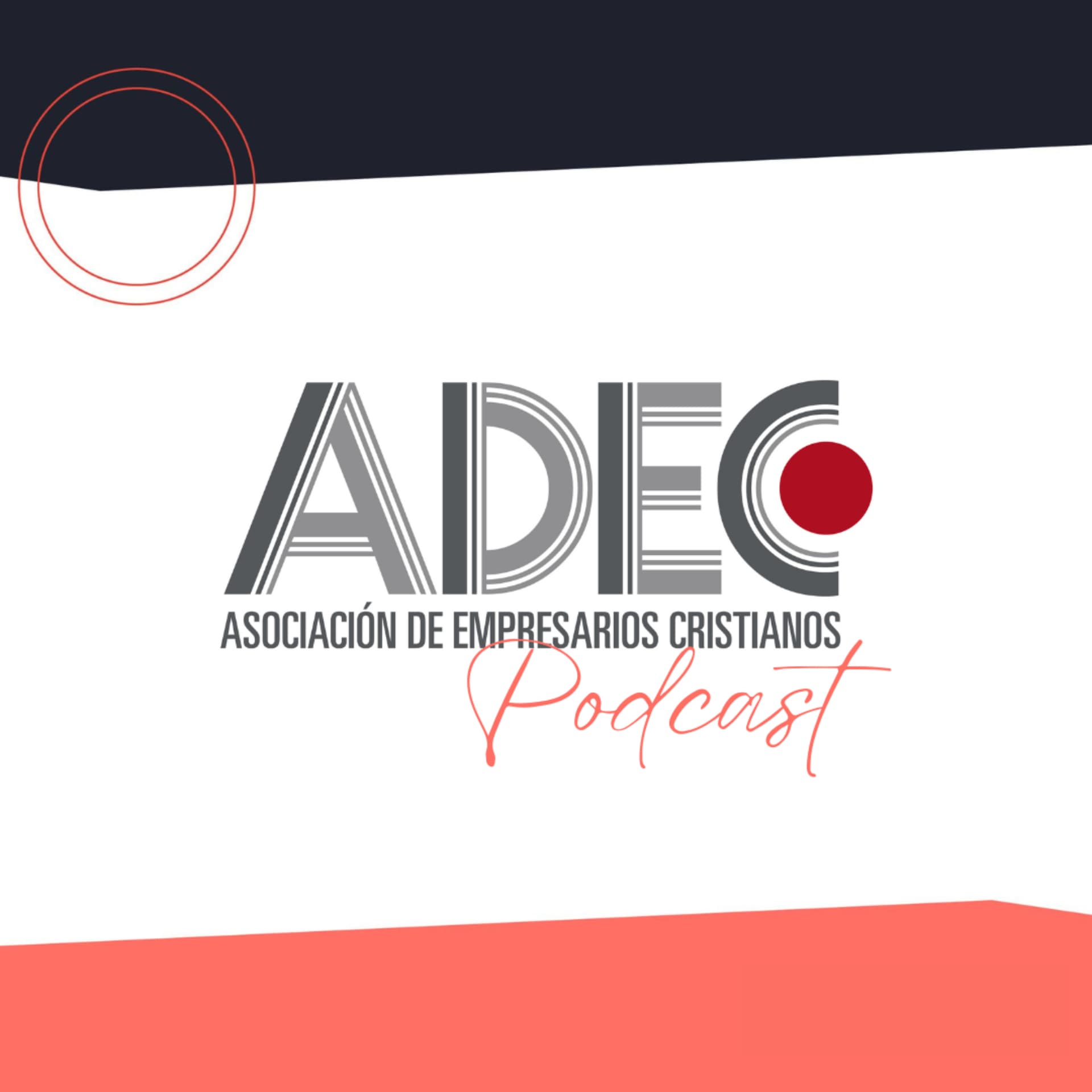 Reflexiones desde ADEC - Podcasts