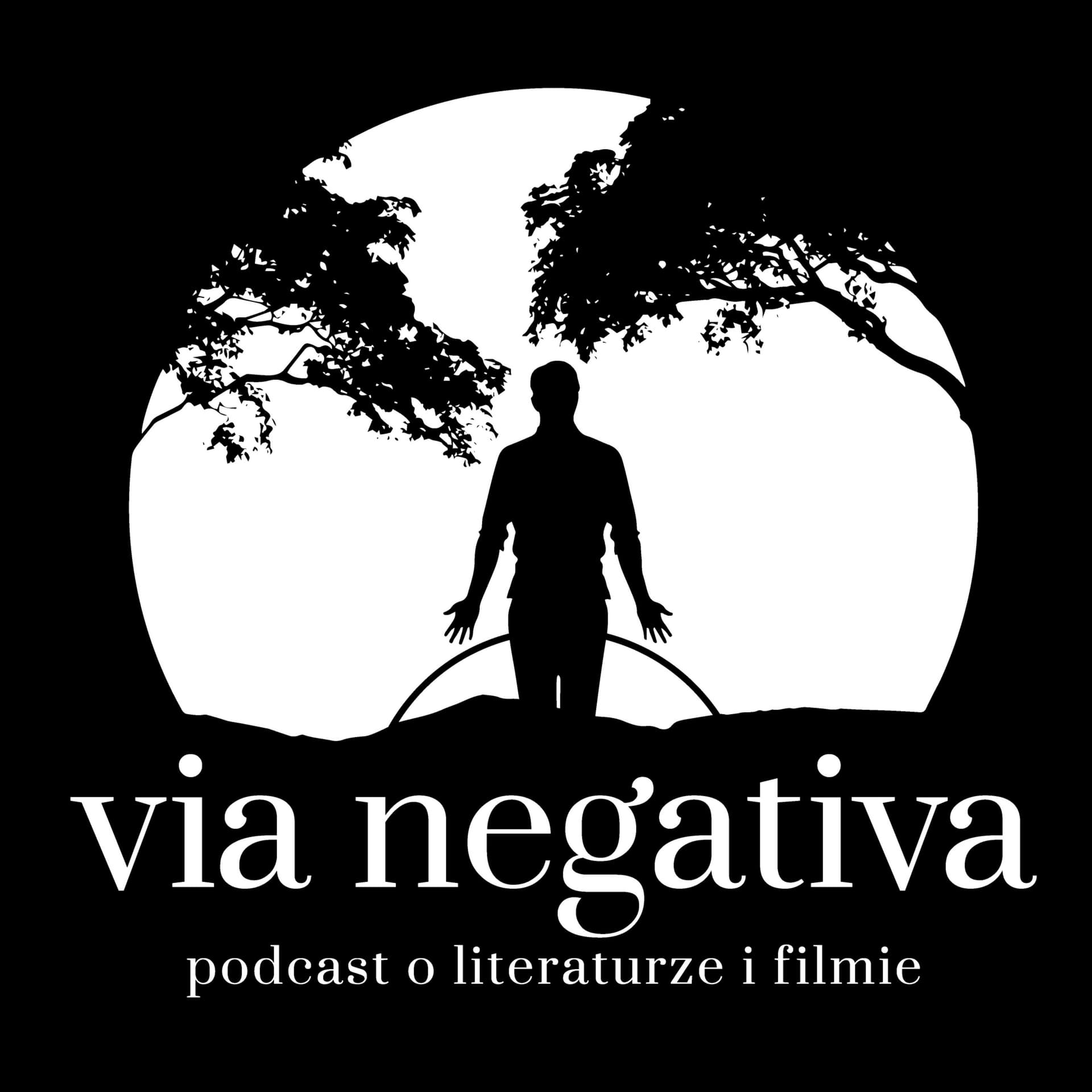 via negativa - podcast o literaturze i filmie - Podcasts
