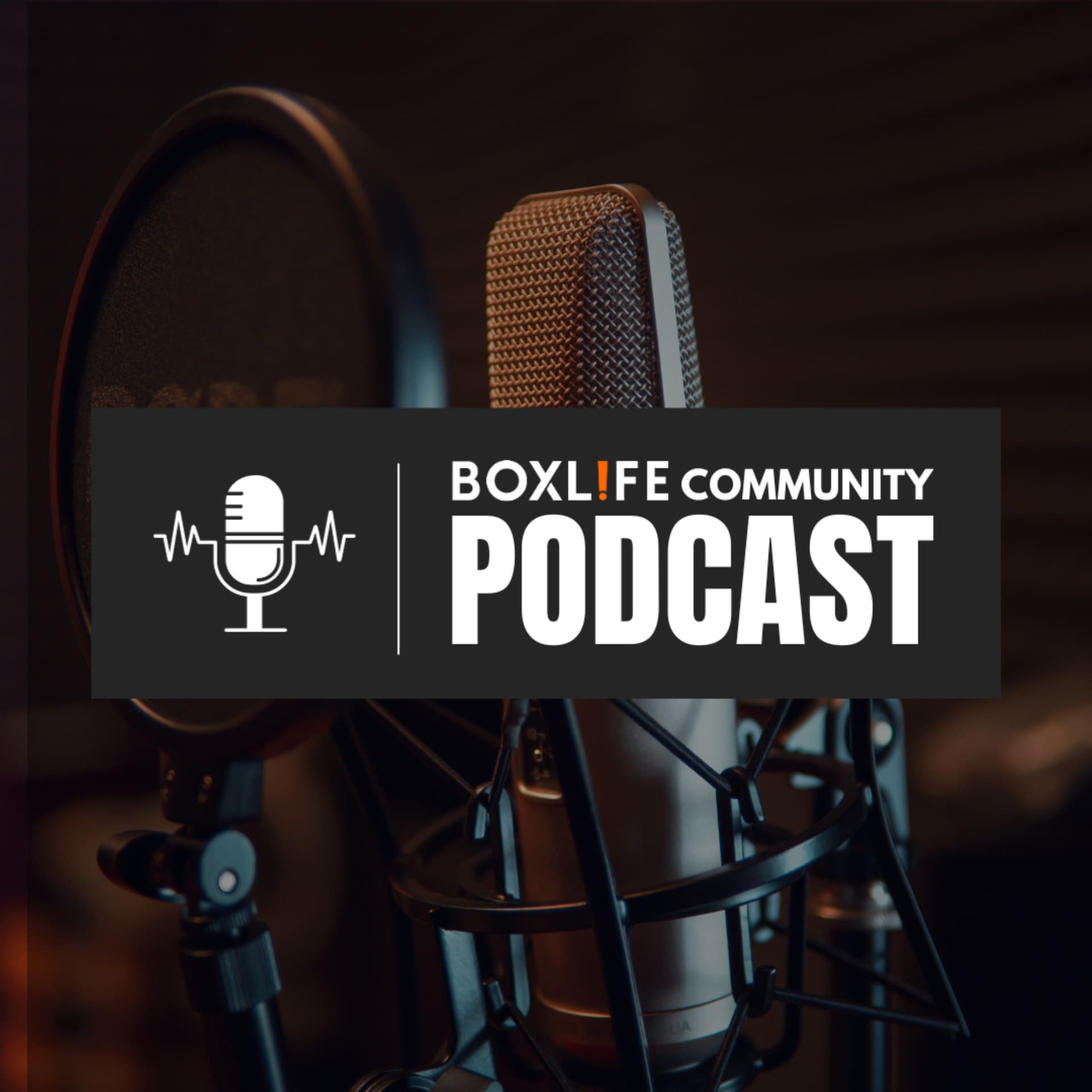 Boxlife Community Podcast - Podcasts