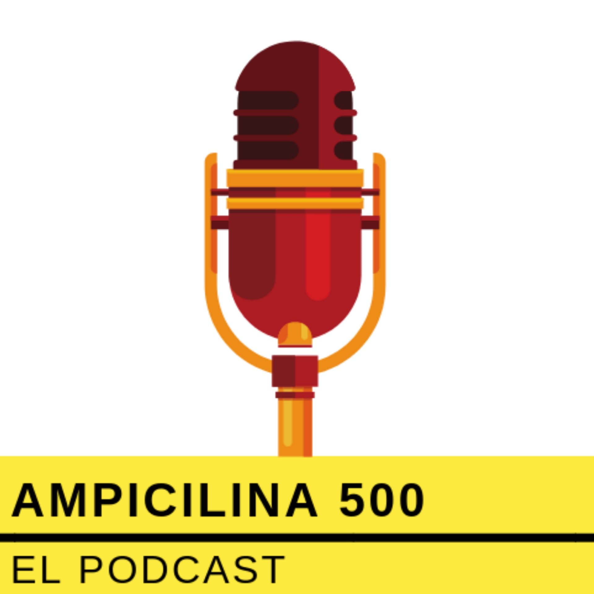 Ampicilina500: El Podcast - Podcasts