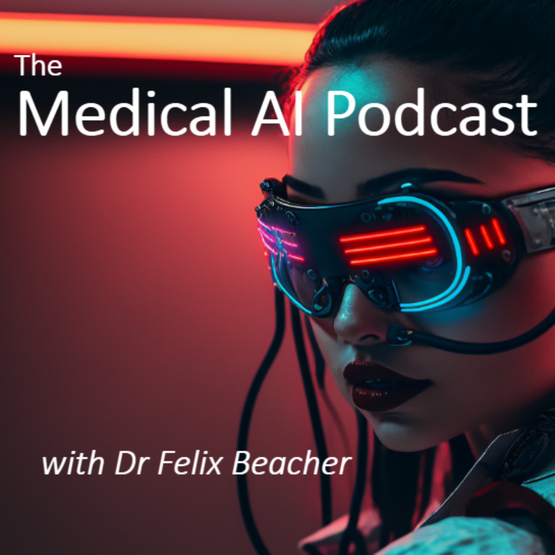 The Medical AI Podcast - Podcasts