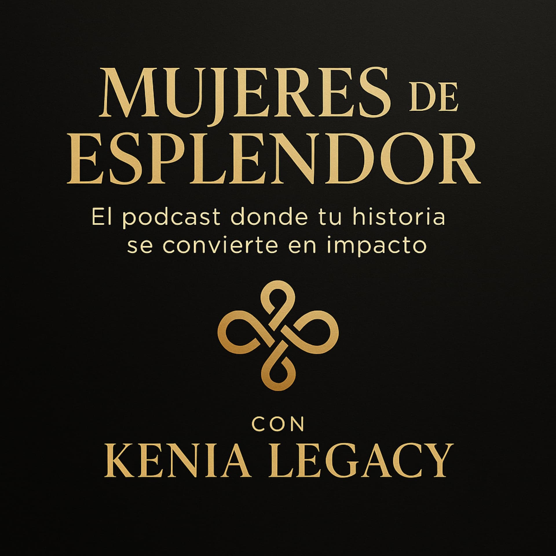 Mujeres de Esplendor - Podcasts
