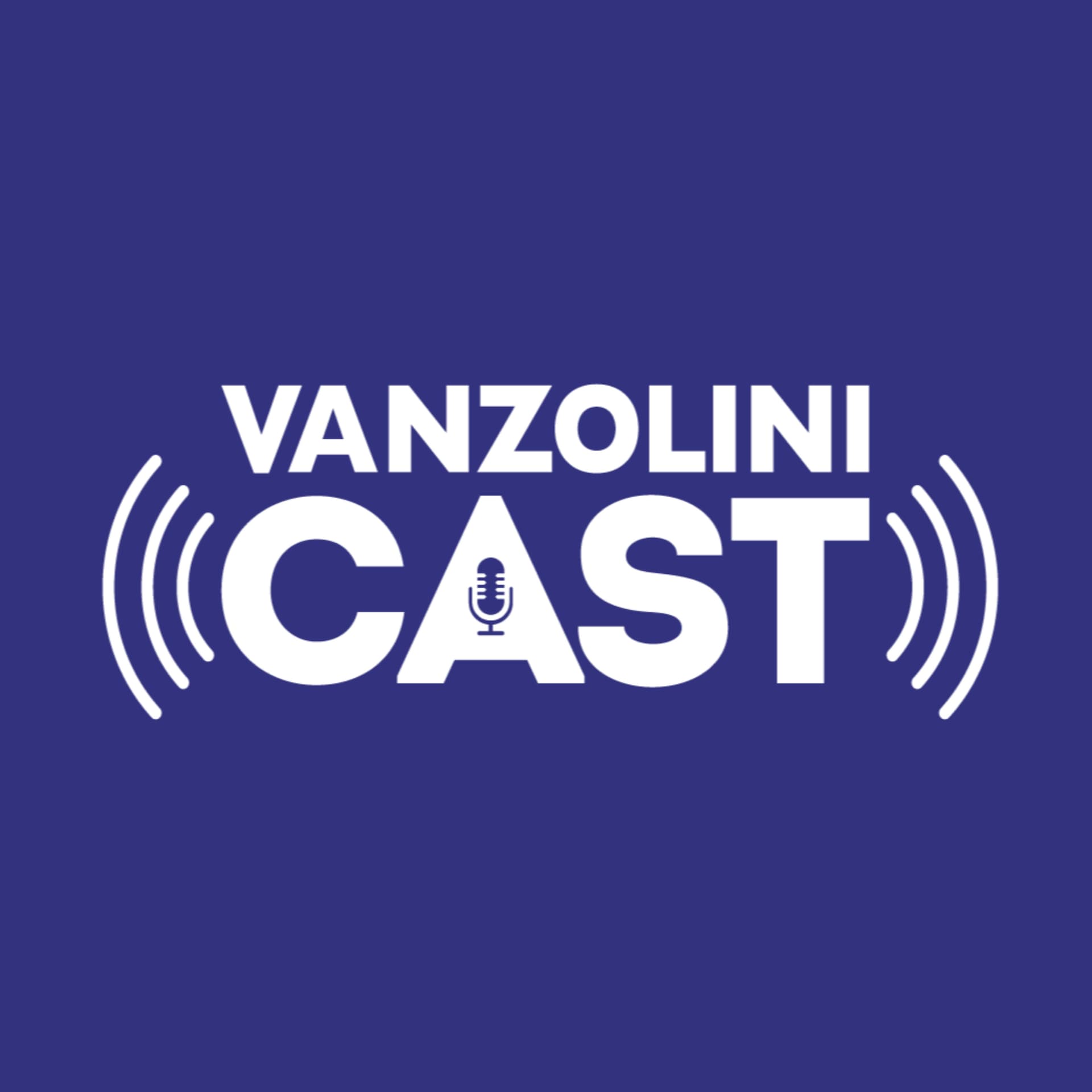 VanzoliniCast - Podcasts