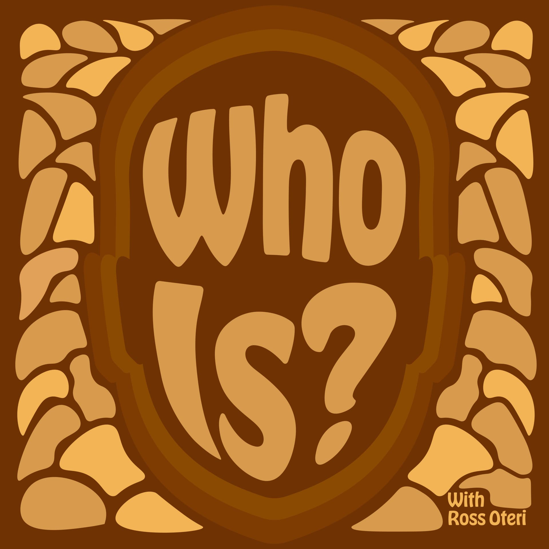 Who Is with Ross Oteri - Podcasts