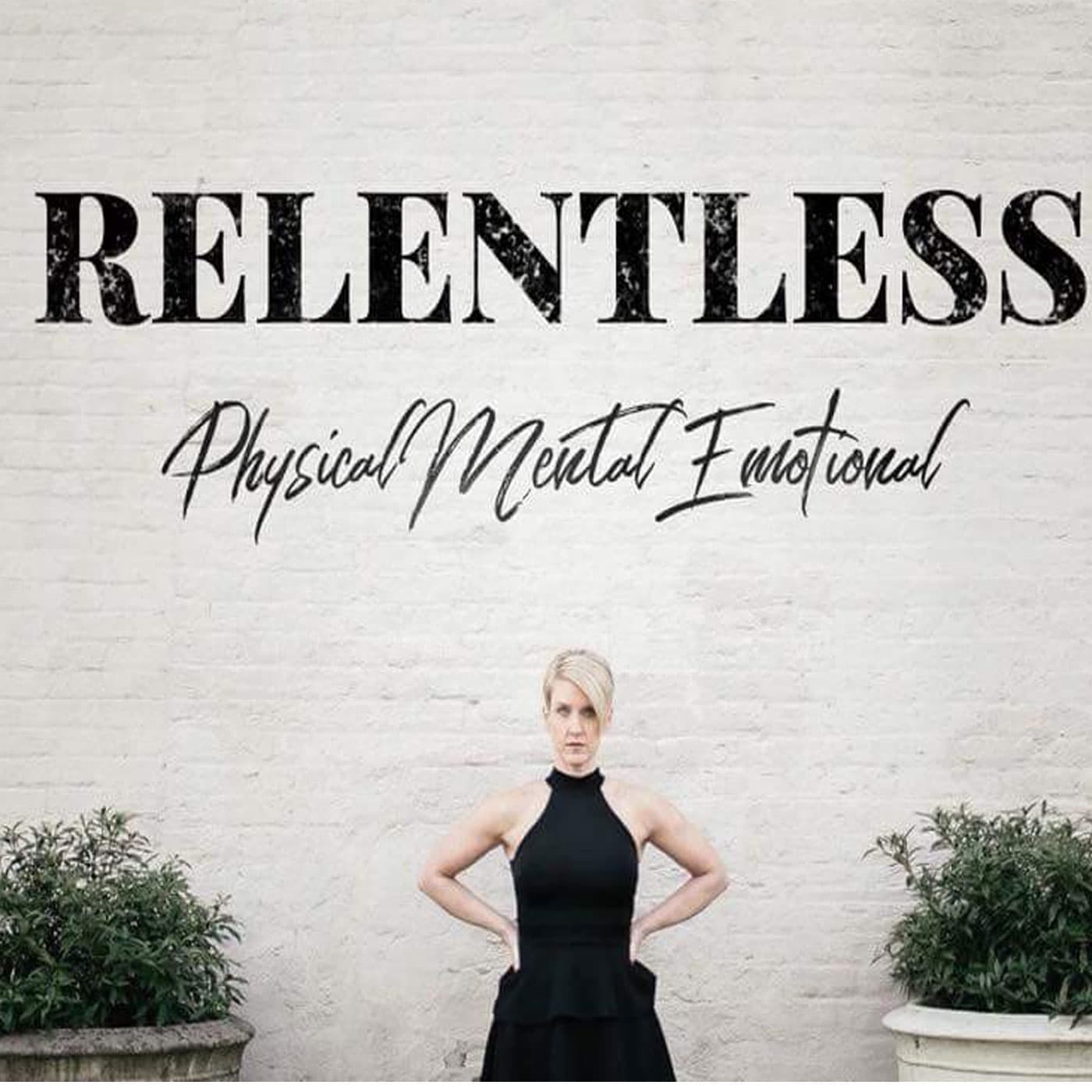 The Relentless Podcast - Podcasts