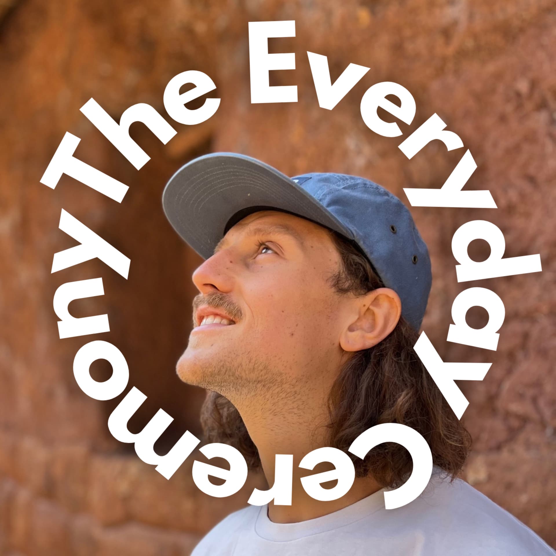 The Everyday Ceremony - Podcasts