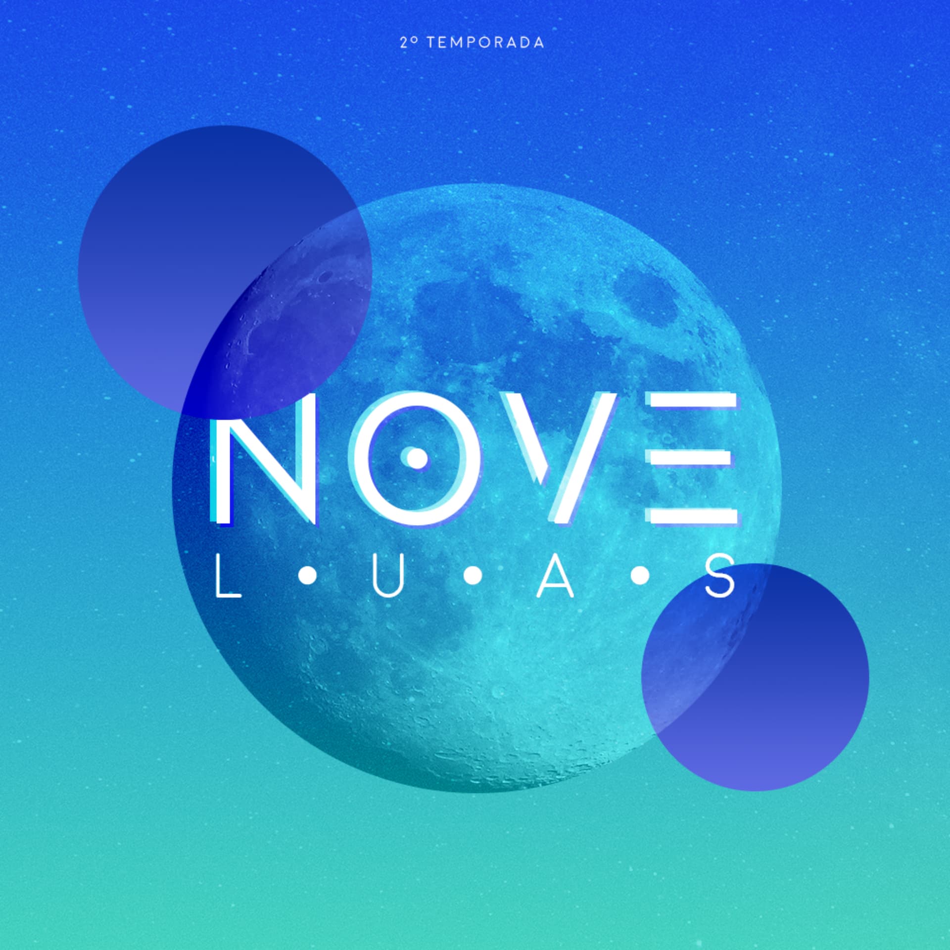 Nove Luas • Prosas sobre as entrelinhas da vida - Podcasts