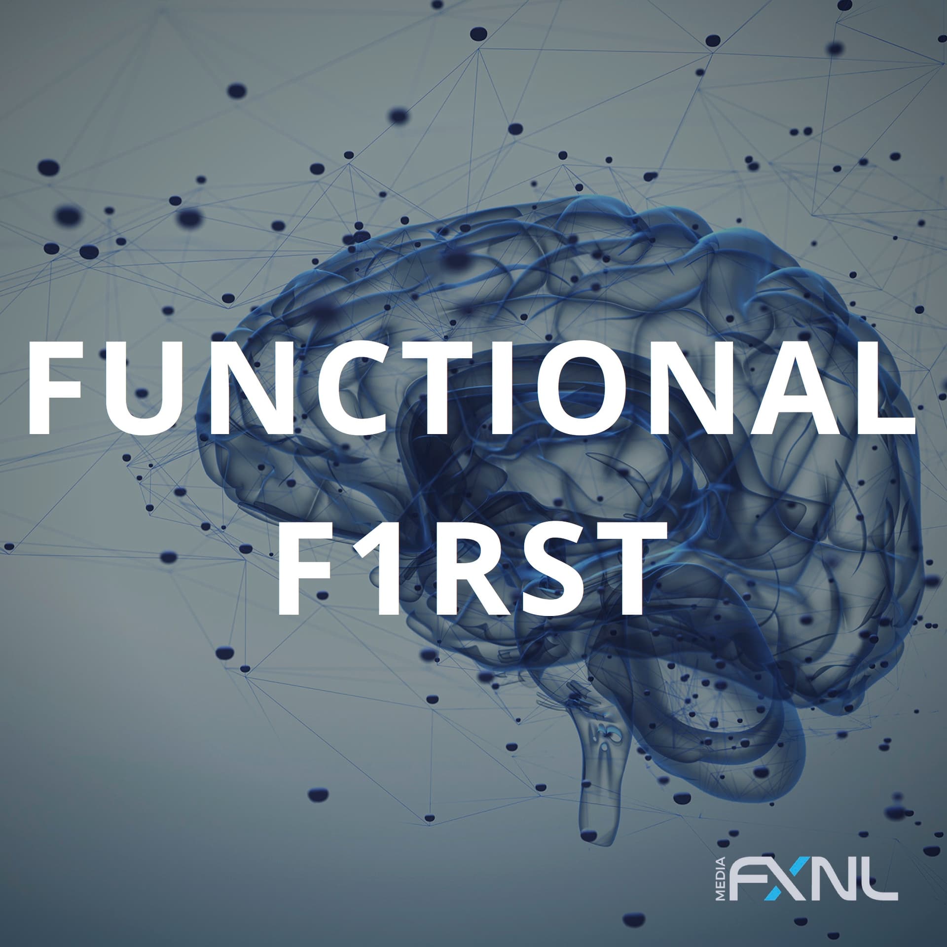 FUNCTIONAL F1RST - Podcasts