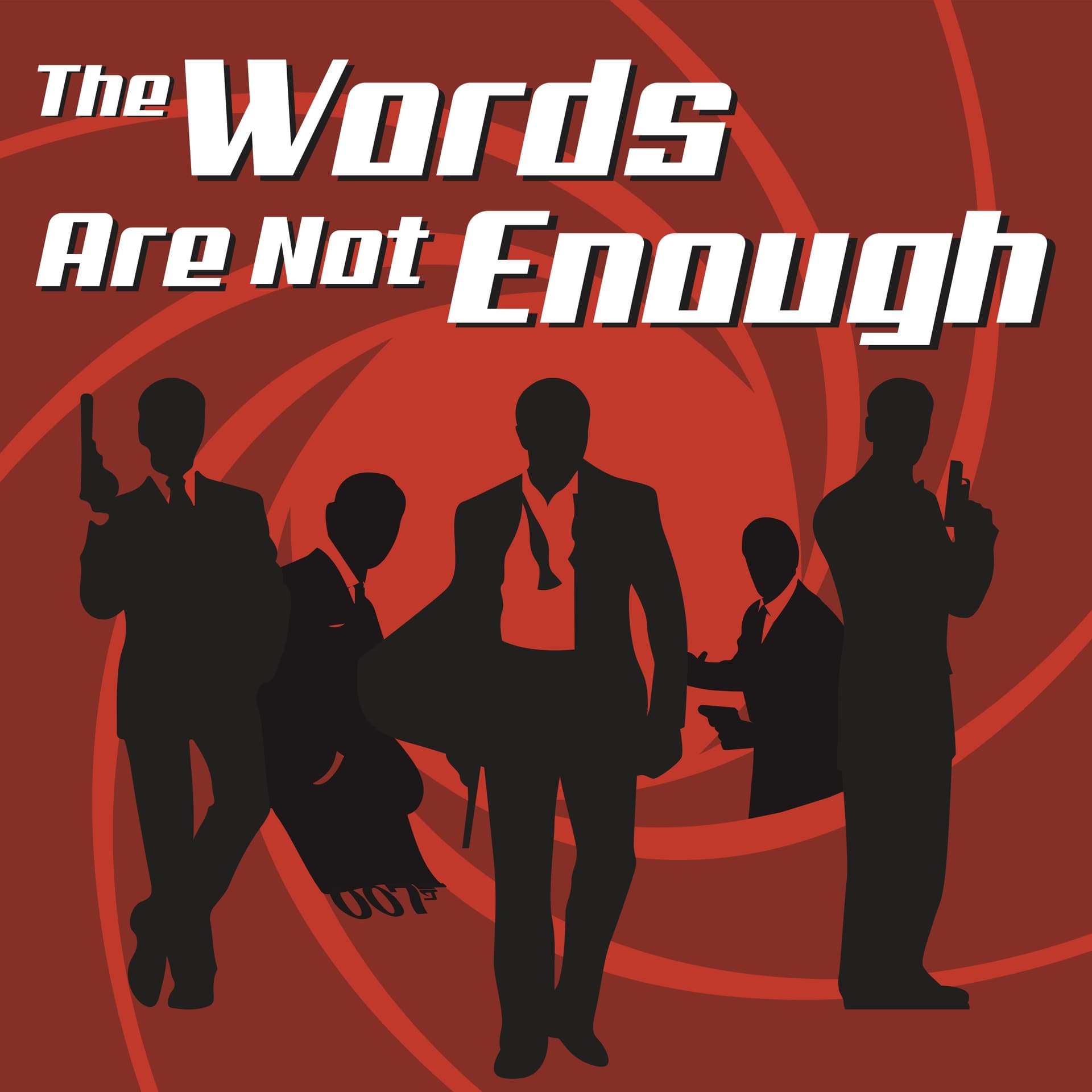 The Words Are Not Enough - Podcasts