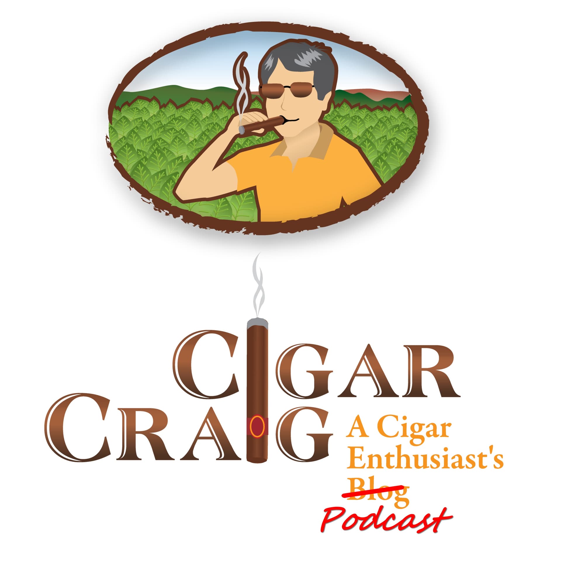CigarCraig's Podcast