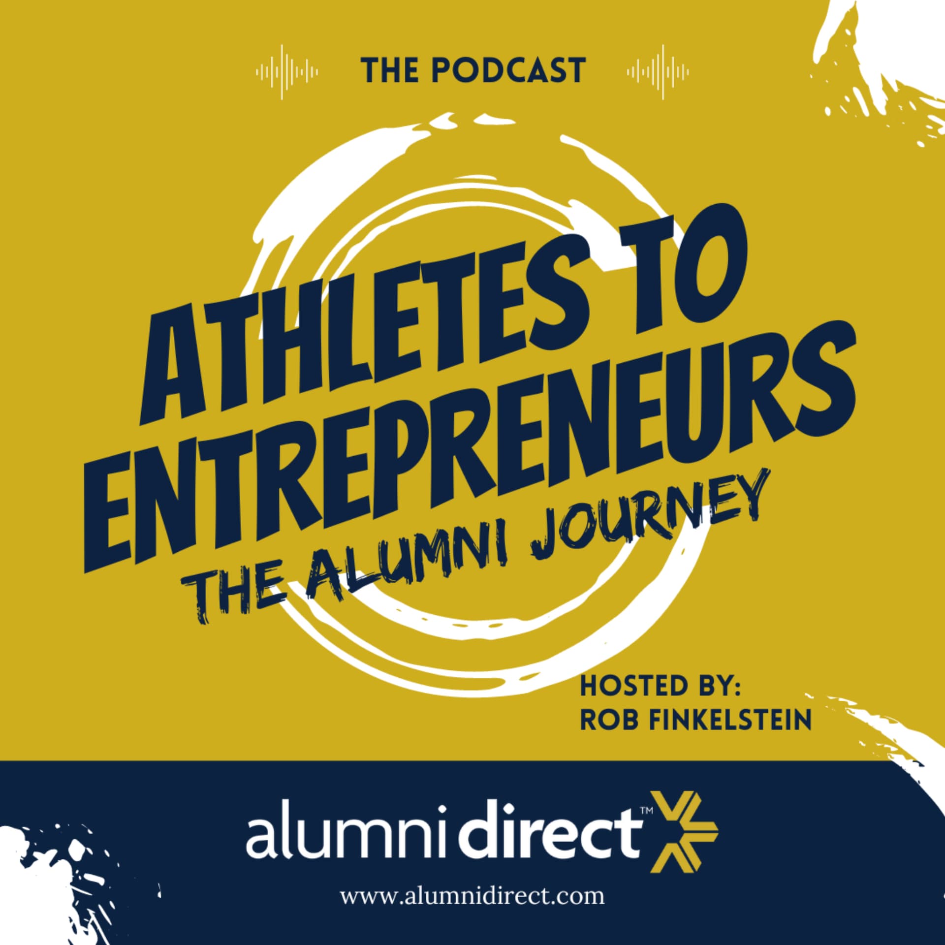 Athletes to Entrepreneurs: The Alumni Journey - Podcasts