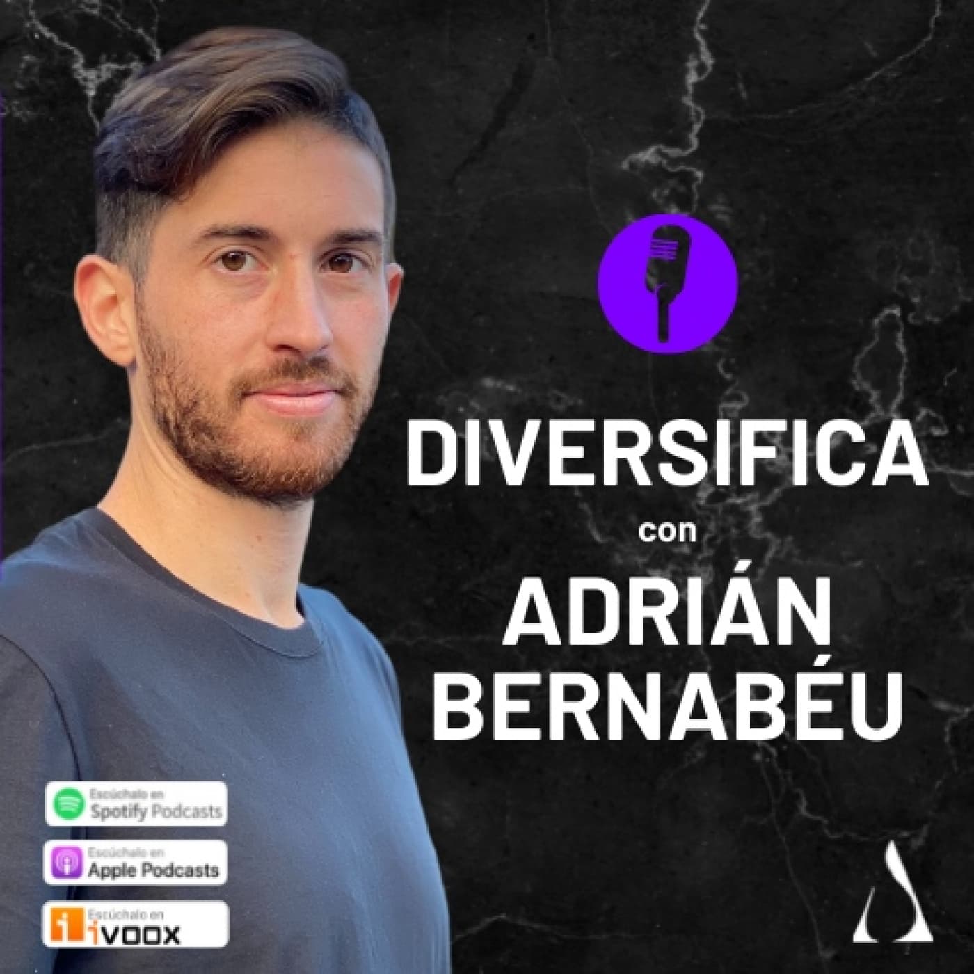Diversifica con Adrián Bernabéu - Podcasts