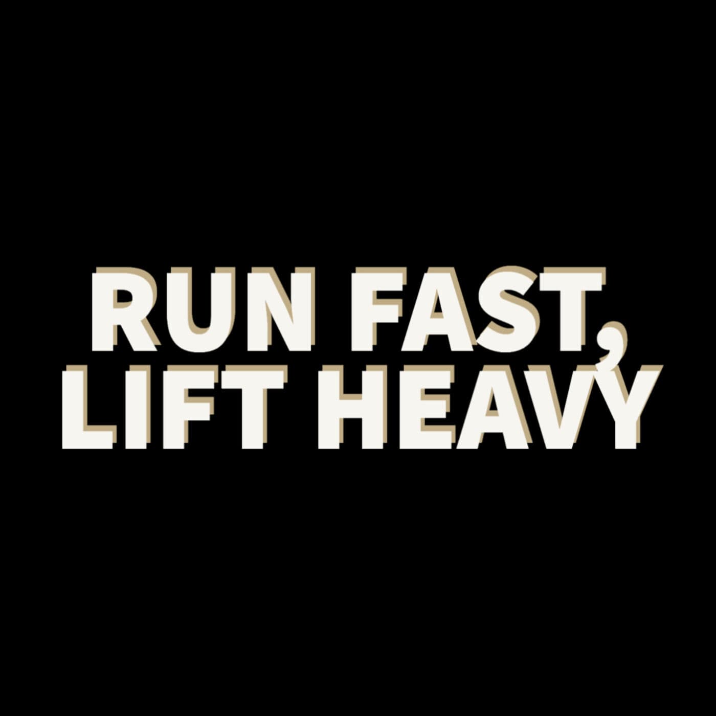 Run Fast, Lift Heavy - Podcasts