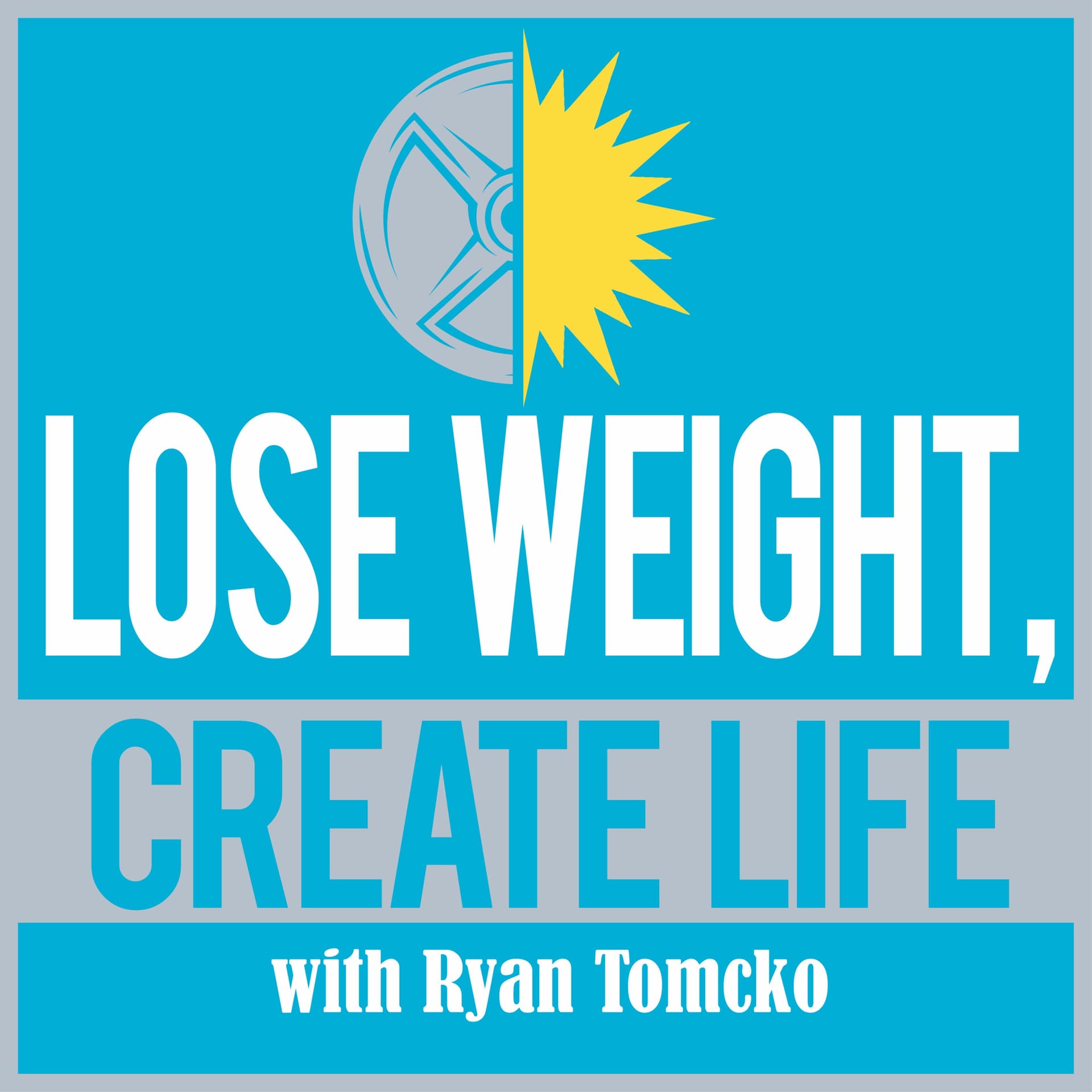 Lose Weight, Create Life - Podcasts