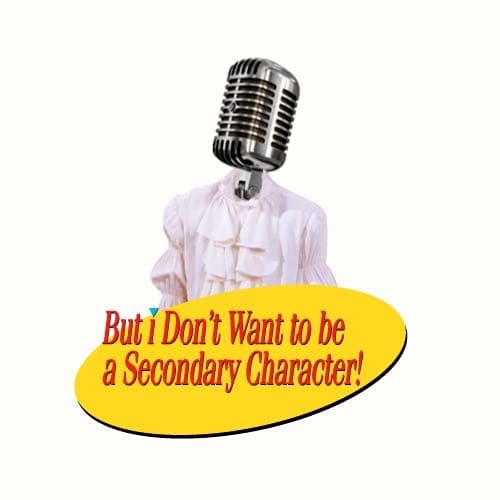 But I Don't Wanna Be A Secondary Character! A Seinfeld Podcast - Podcasts
