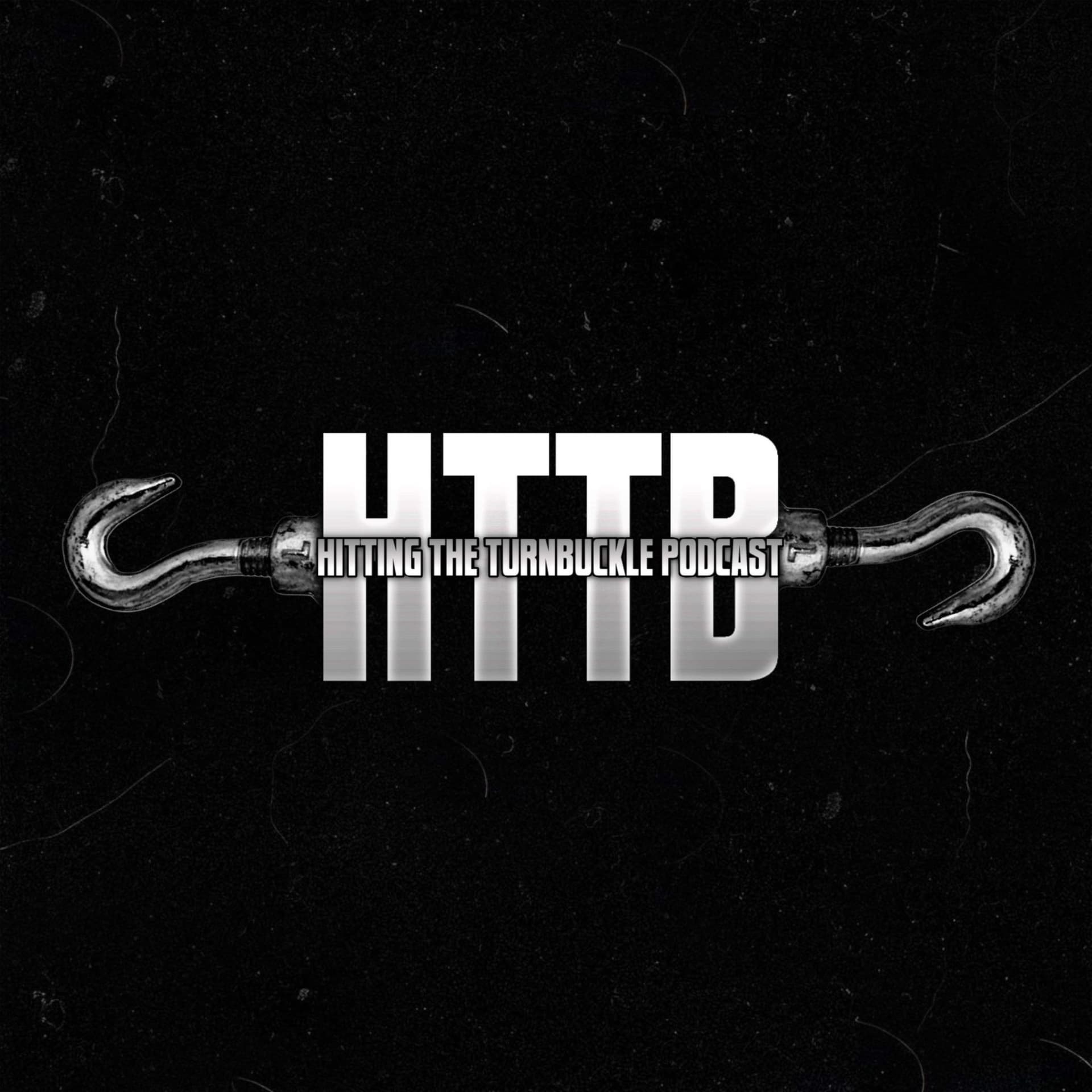 HITTING THE TURNBUCKLE - Podcasts